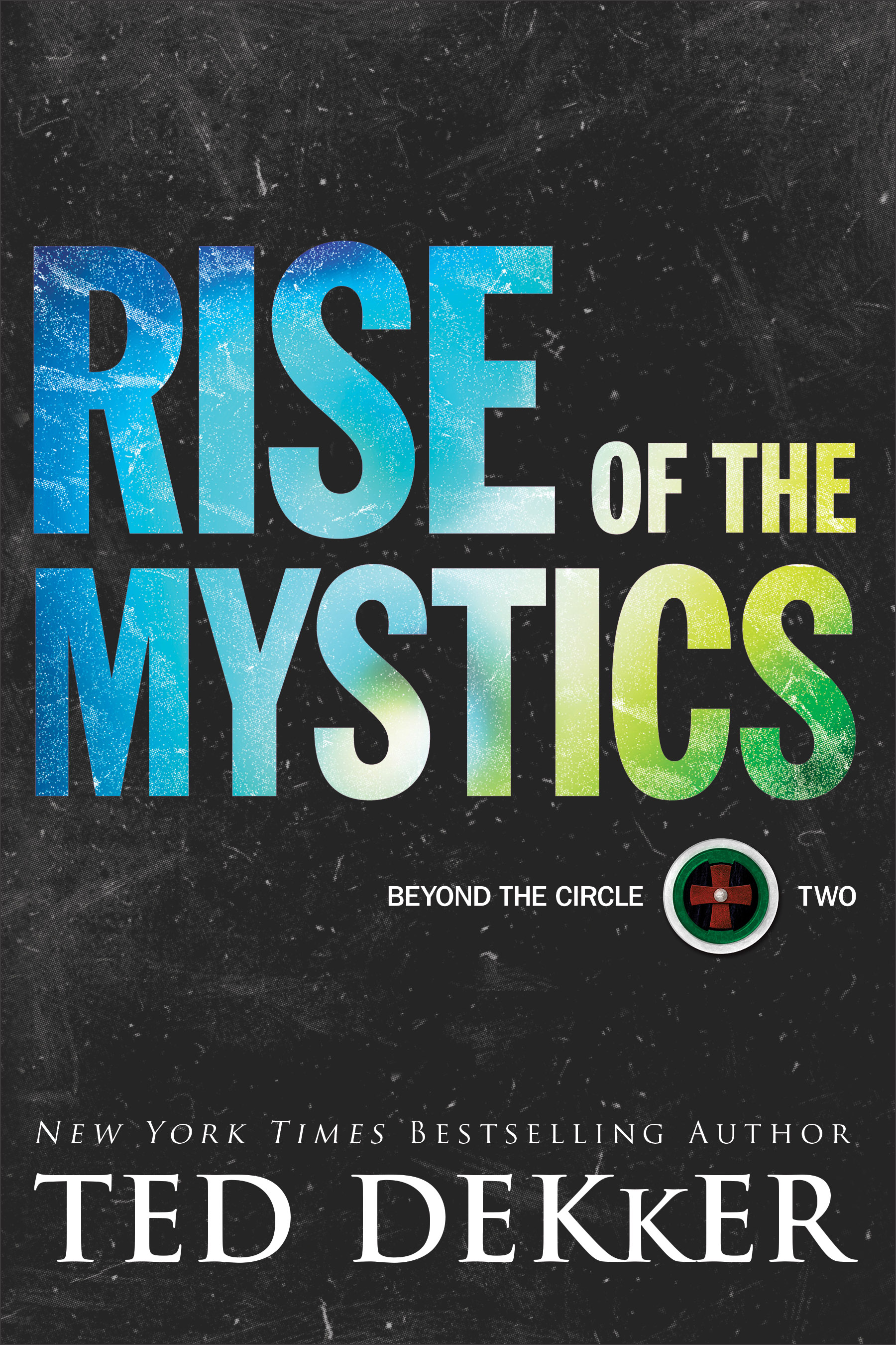 Cover image for Rise of the Mystics (Beyond the Circle Book #2) [electronic resource] :