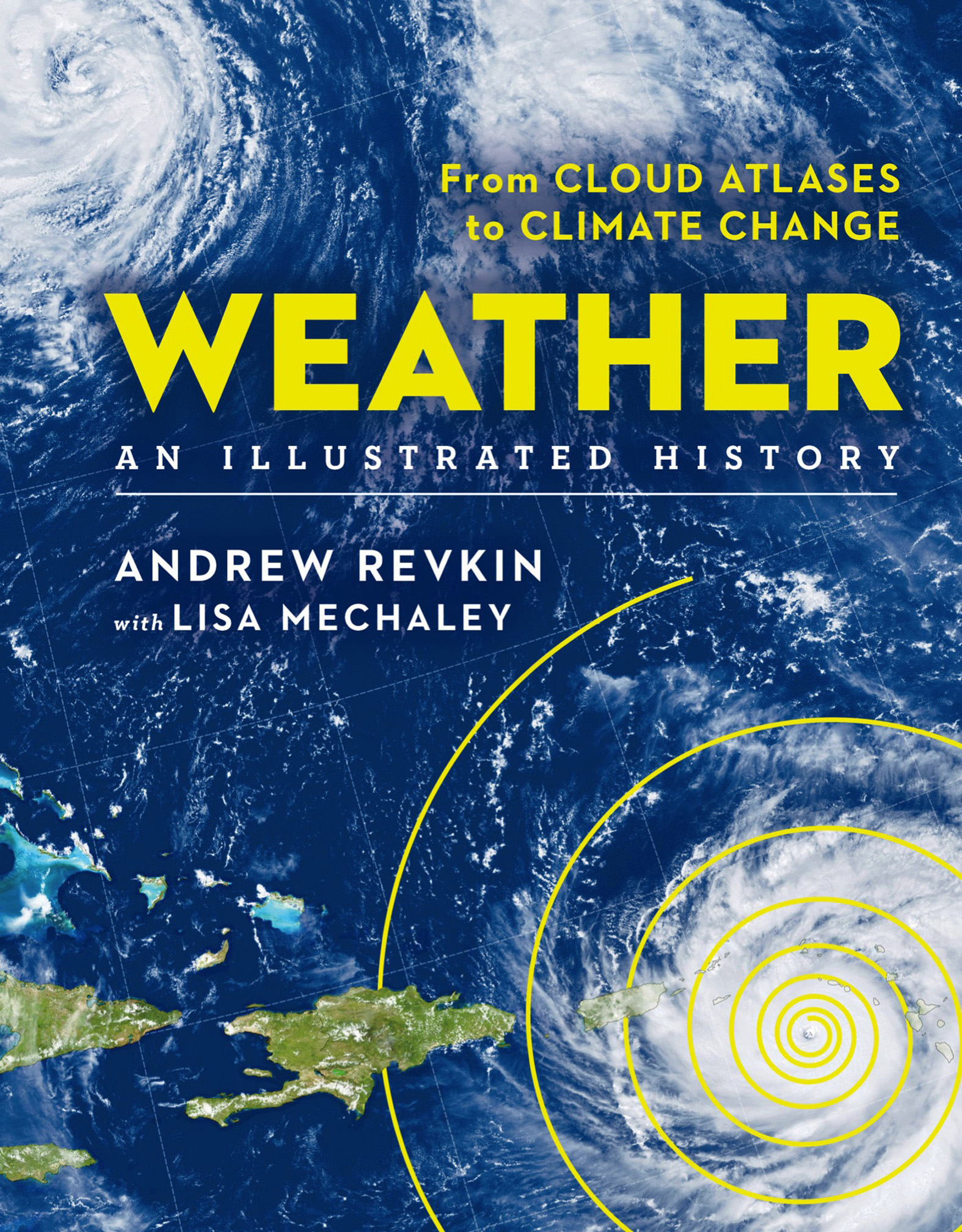 Weather an illustrated history : from cloud atlases to climate change cover image
