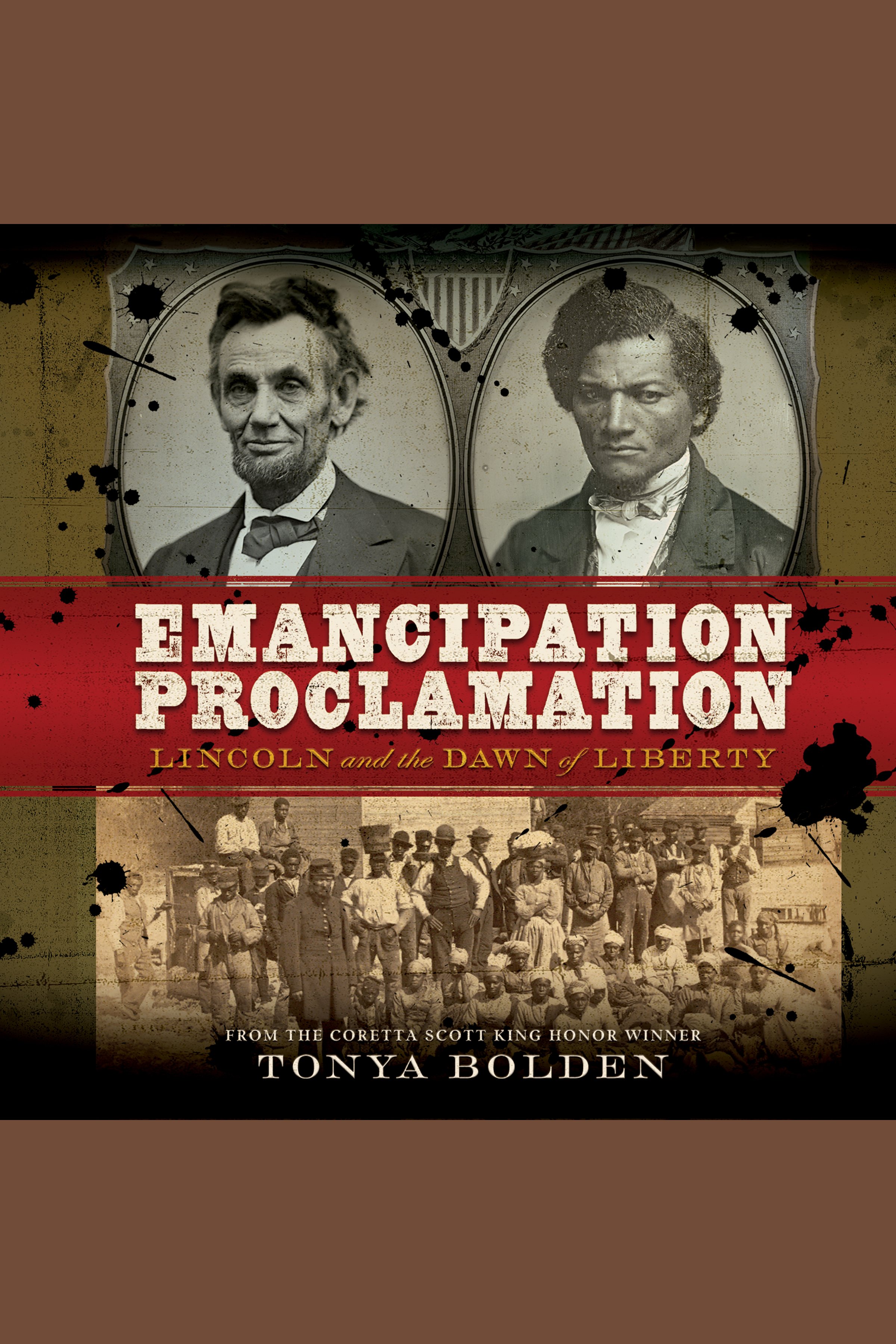 The Emancipation Proclamation Lincoln and the Dawn of Liberty cover image