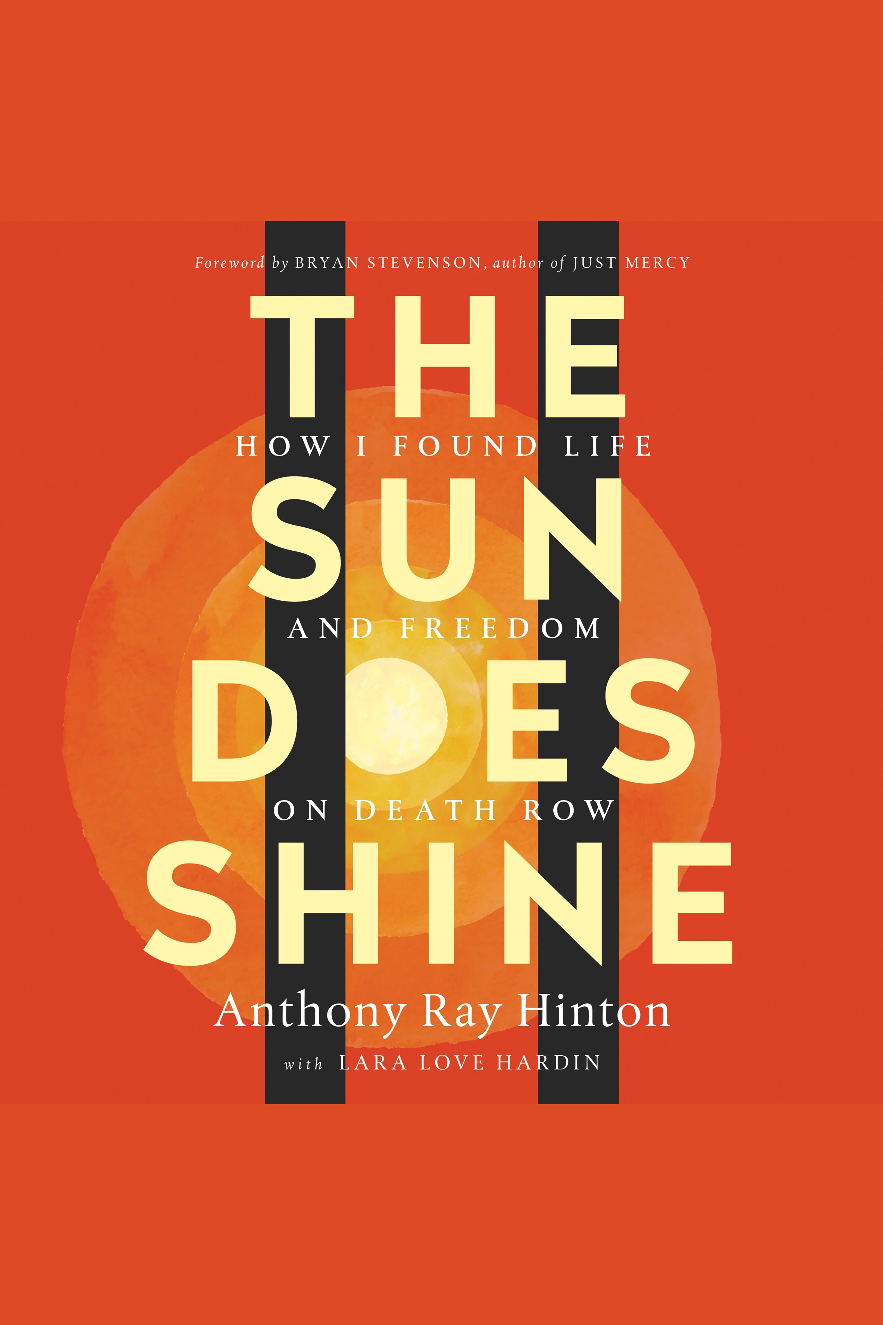 The Sun Does Shine How I Found Life and Freedom on Death Row cover image