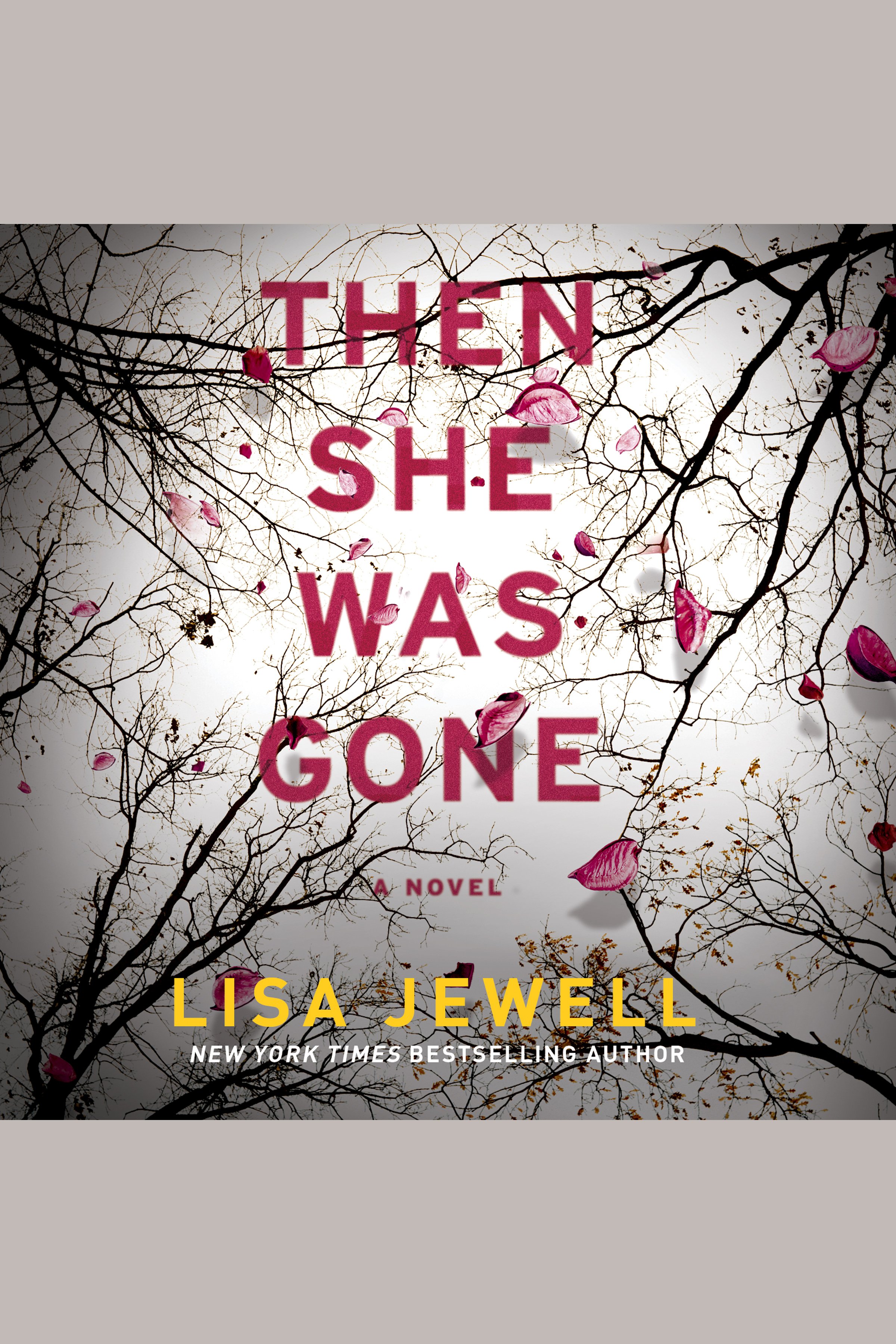 Image de couverture de Then She Was Gone [electronic resource] : A Novel