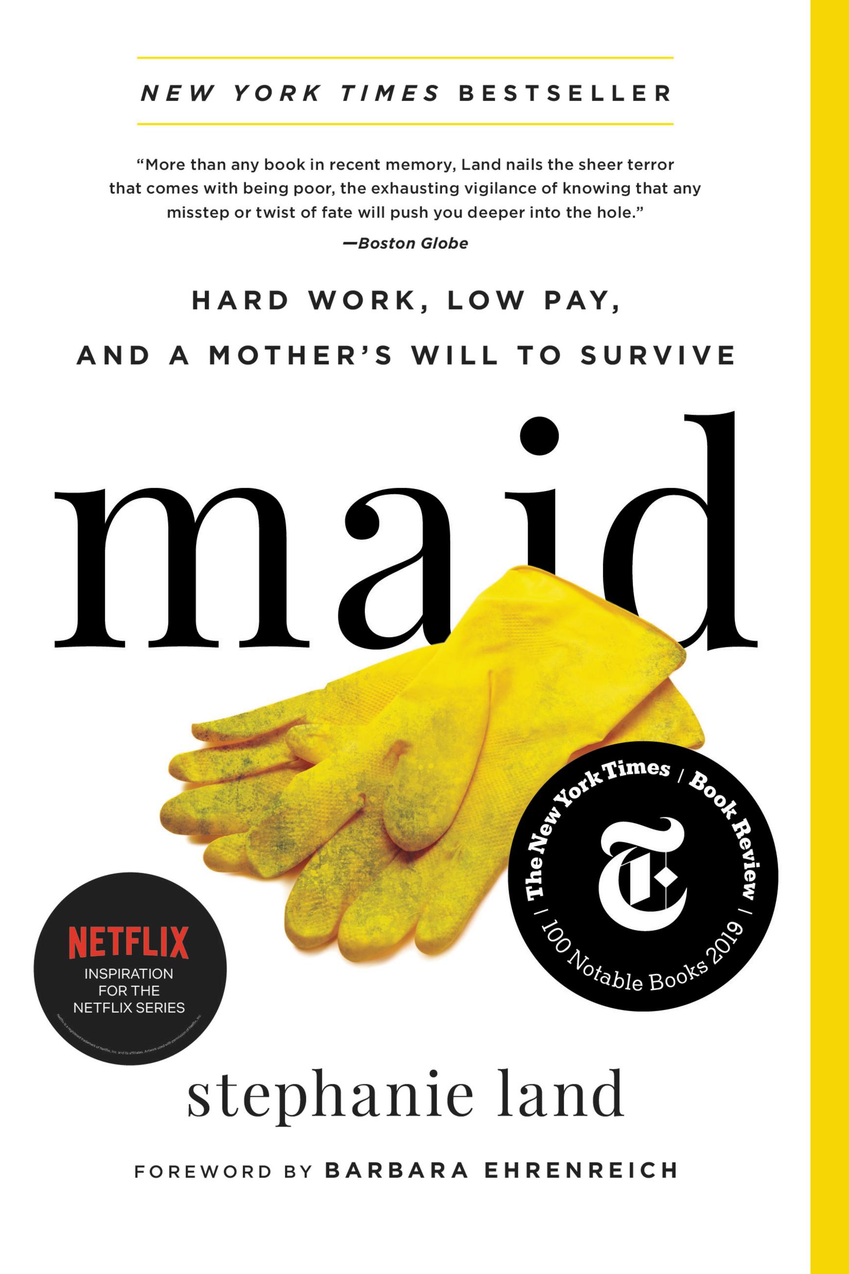 Umschlagbild für Maid [electronic resource] : Hard Work, Low Pay, and a Mother's Will to Survive