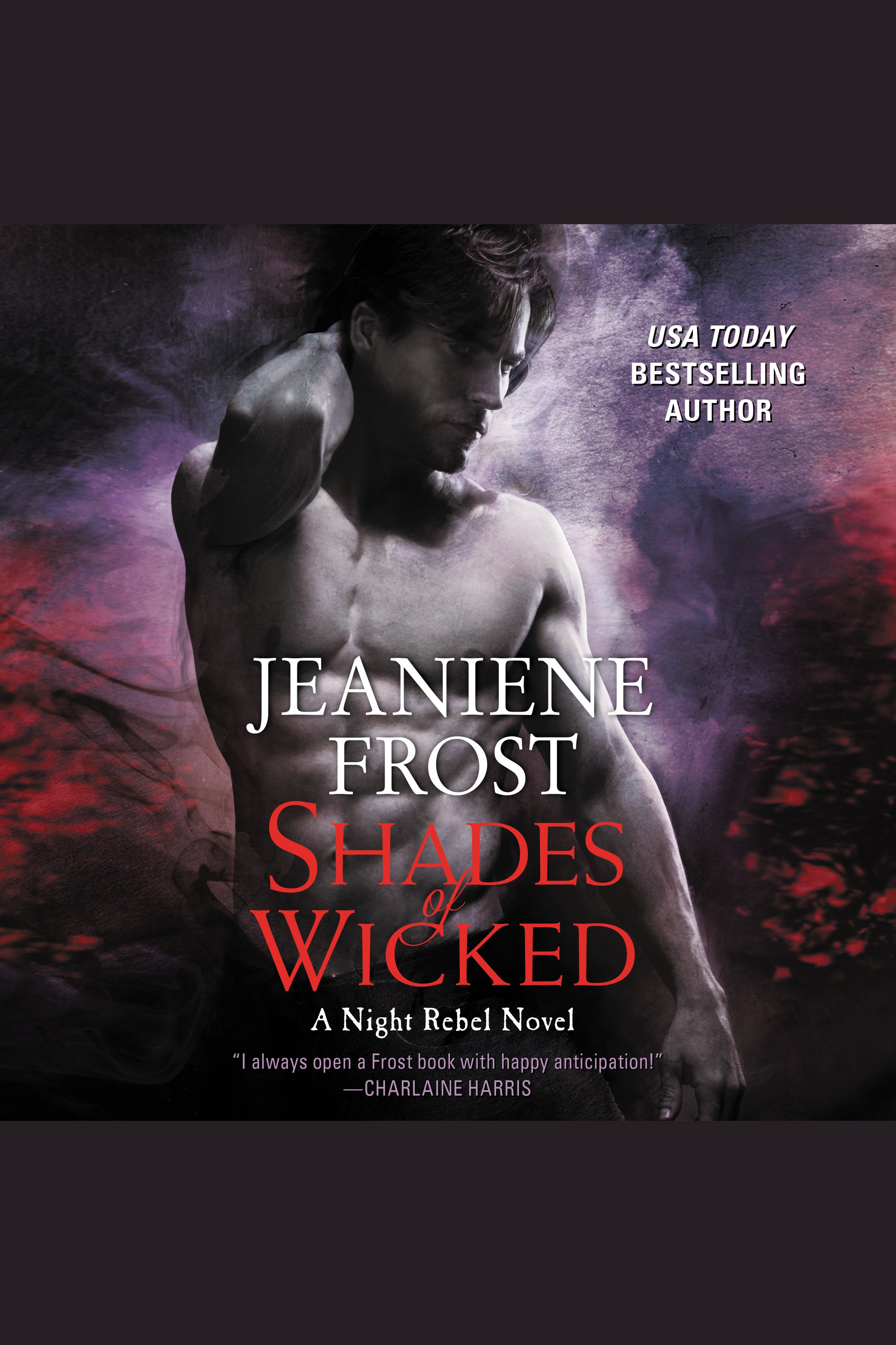 Cover image for Shades of Wicked [electronic resource] : A Night Rebel Novel