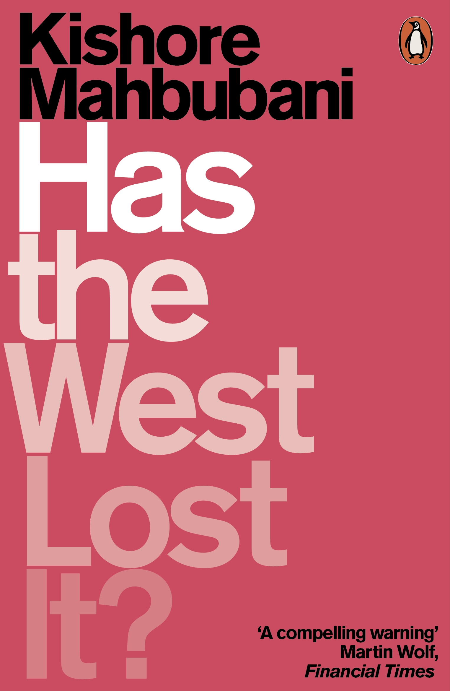 Has the West lost it? : a provocation