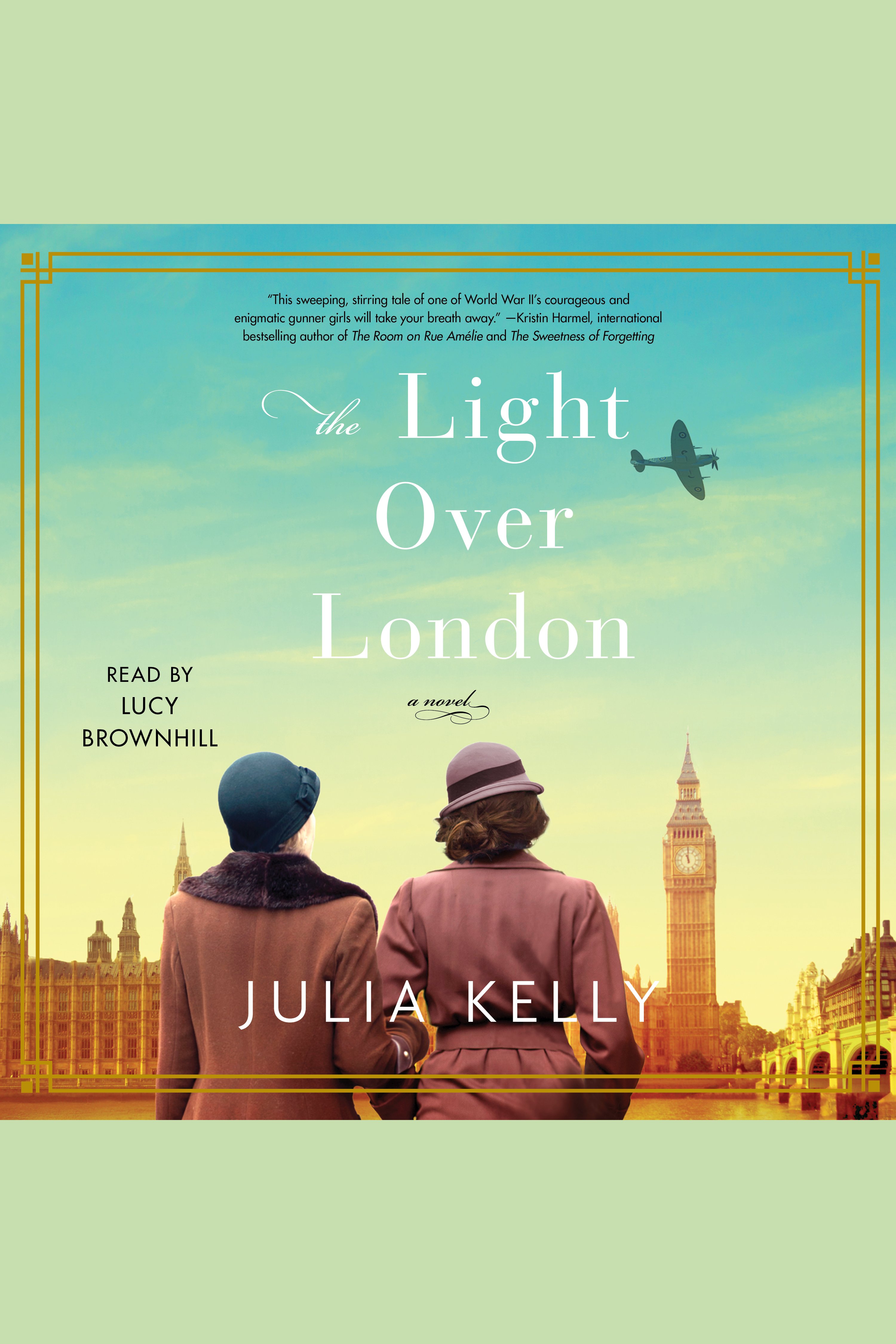 Cover image for The Light Over London [electronic resource] : A Novel