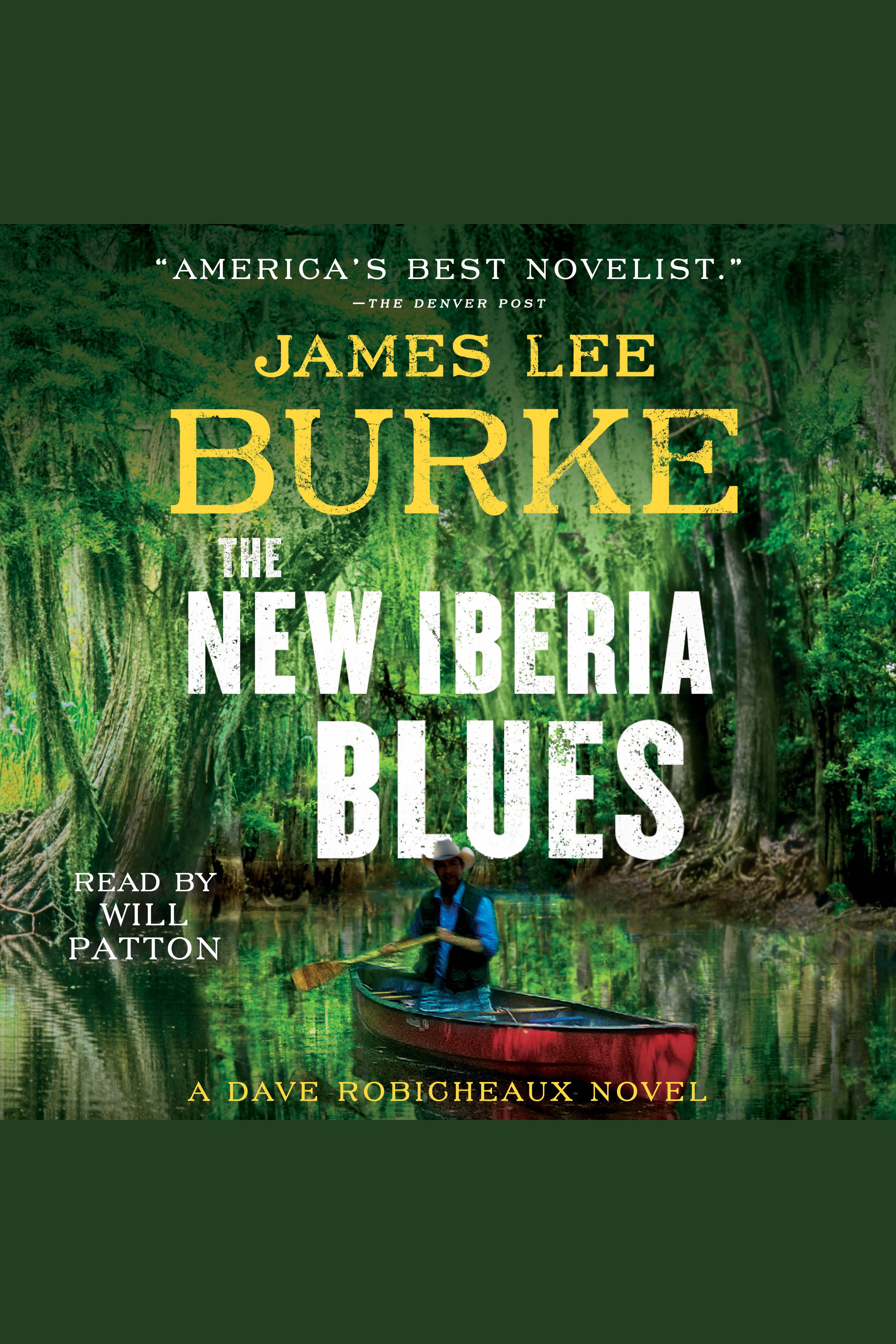 Imagen de portada para The New Iberia Blues [electronic resource] : A Dave Robicheaux Novel