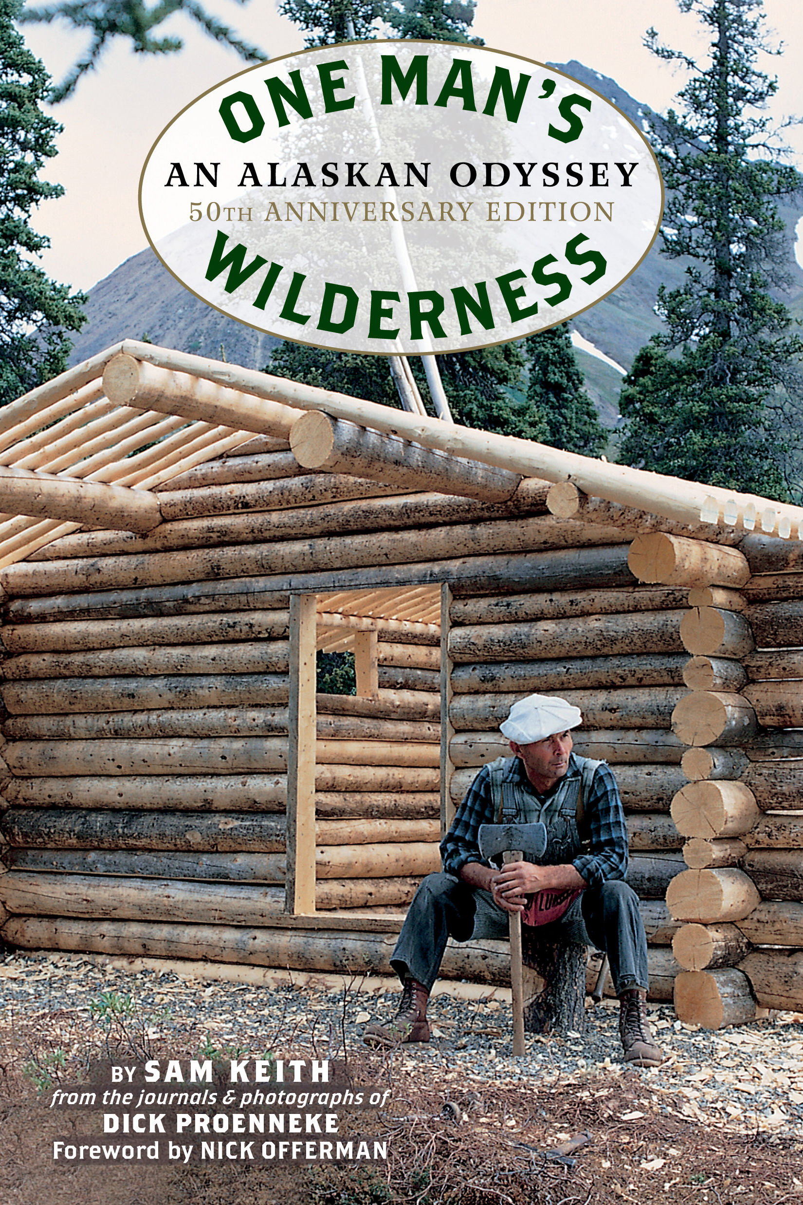 Cover image for One Man's Wilderness, 50th Anniversary Edition [electronic resource] : An Alaskan Odyssey