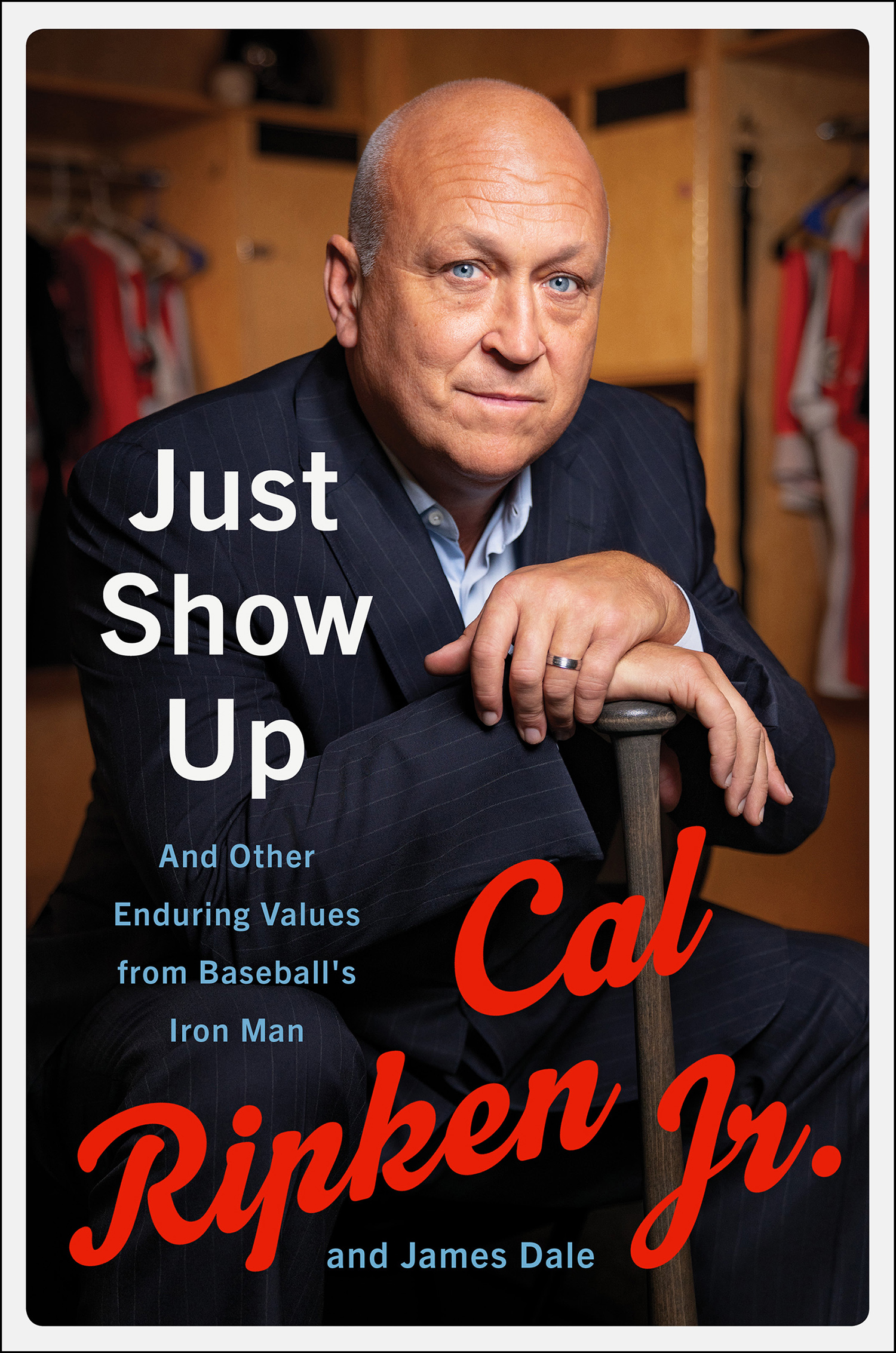 Cover image for Just Show Up [electronic resource] : And Other Enduring Values from Baseball's Iron Man