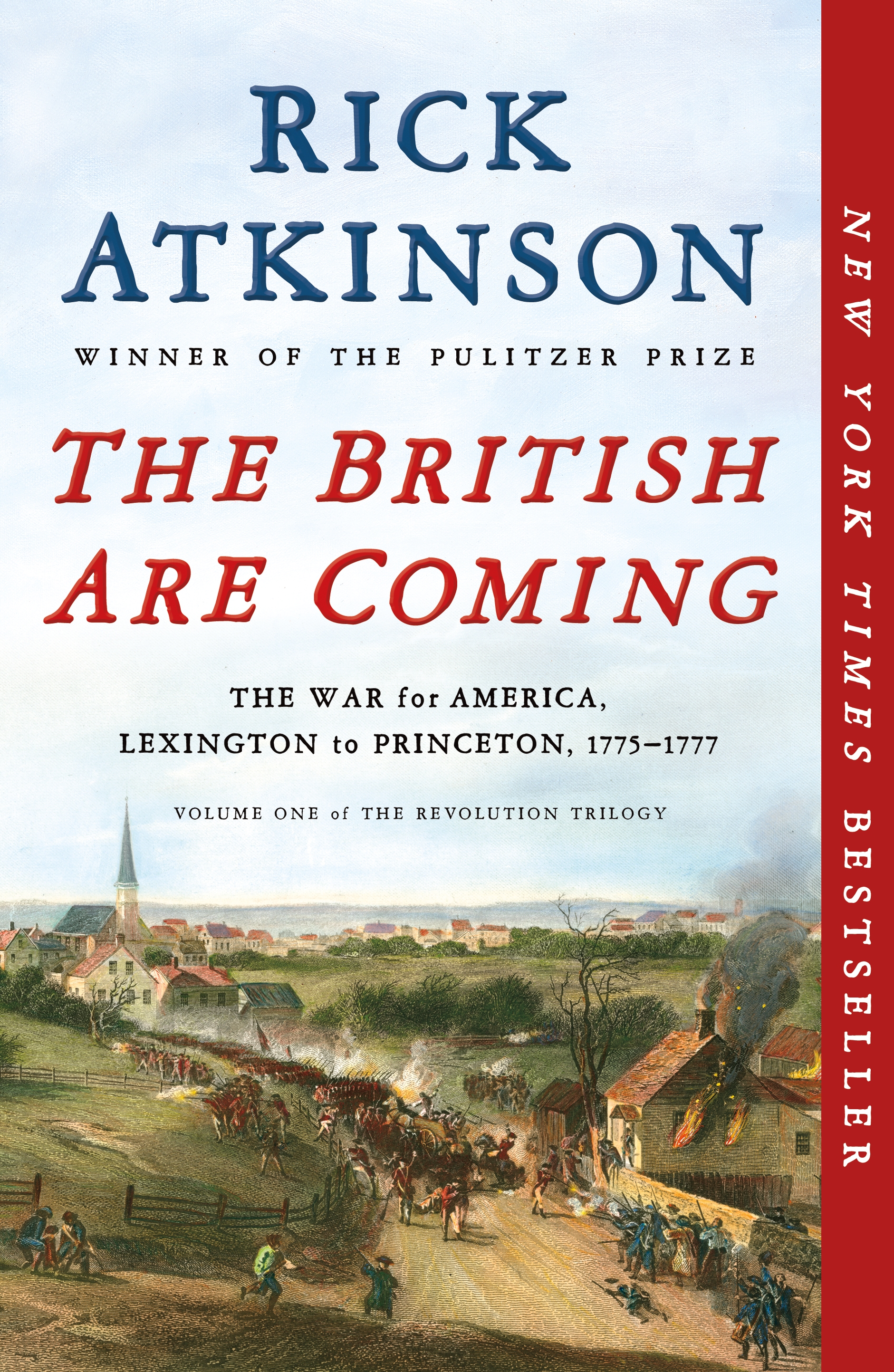 The British Are Coming The War for America, Lexington to Princeton, 1775-1777 cover image