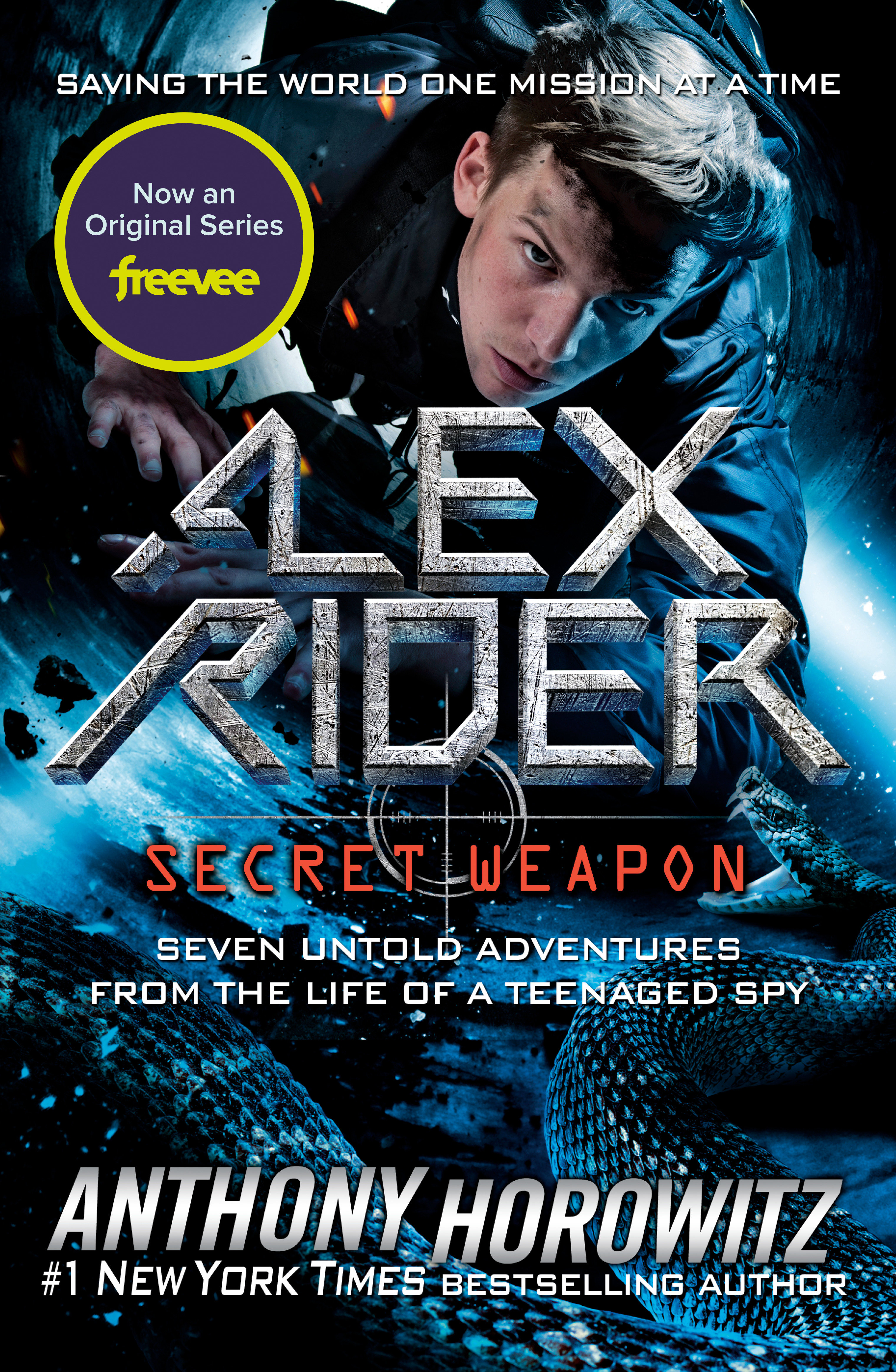 Alex Rider, secret weapon seven untold adventures from the life of a teenaged spy cover image