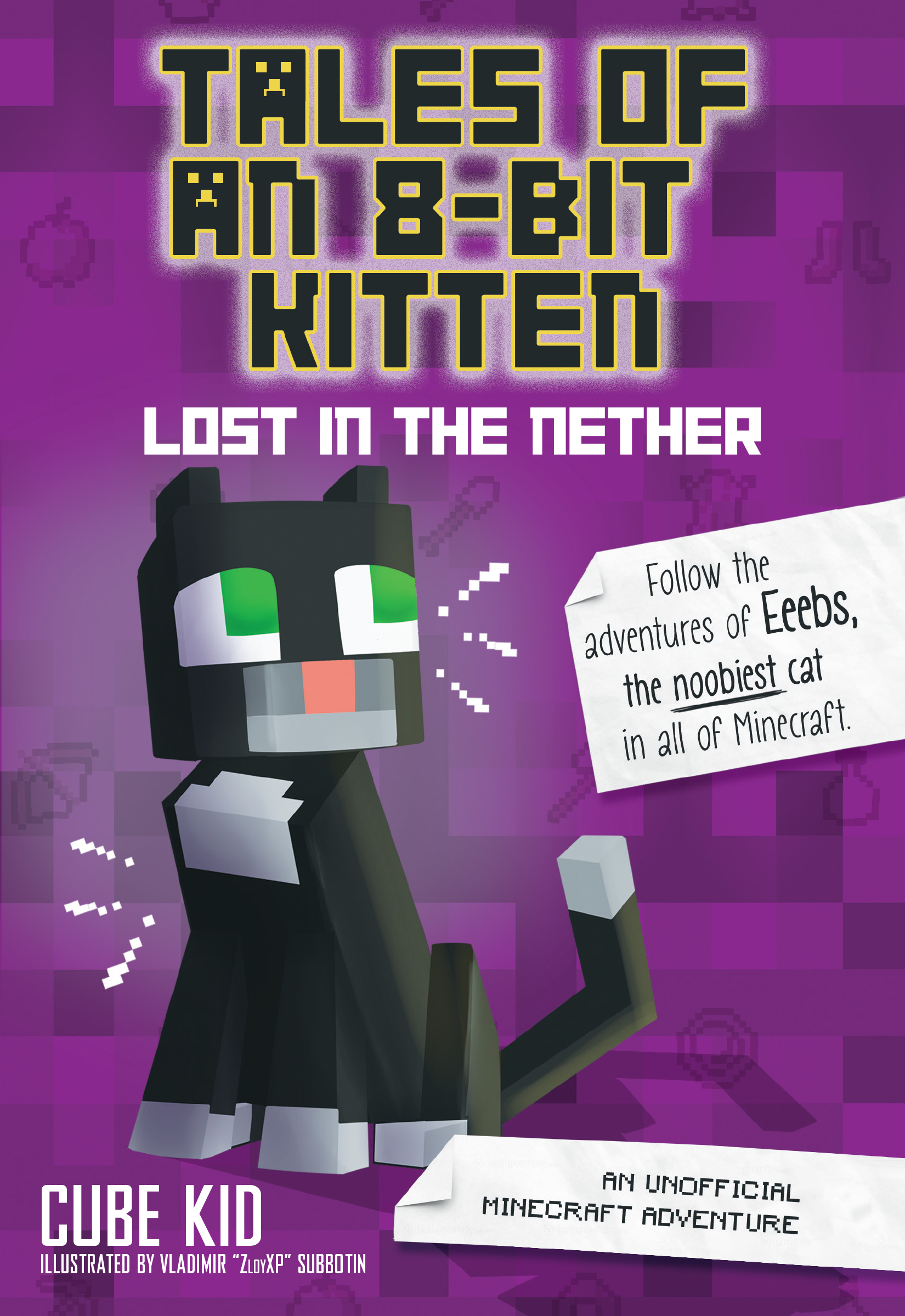 Tales of an 8-Bit Kitten: Lost in the Nether An Unofficial Minecraft Adventure cover image