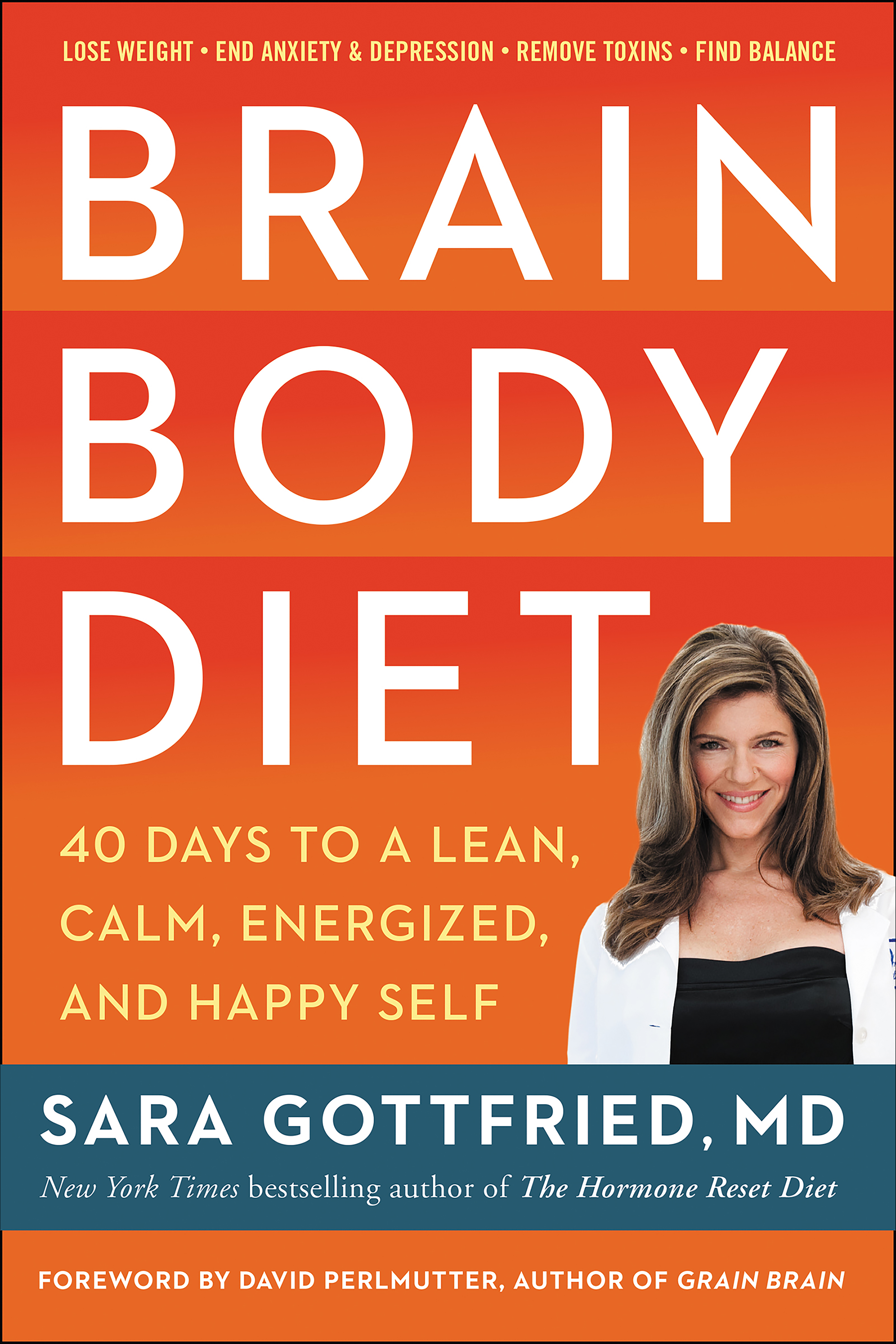 Brain body diet 40 days to a lean, calm, energized, and happy self cover image