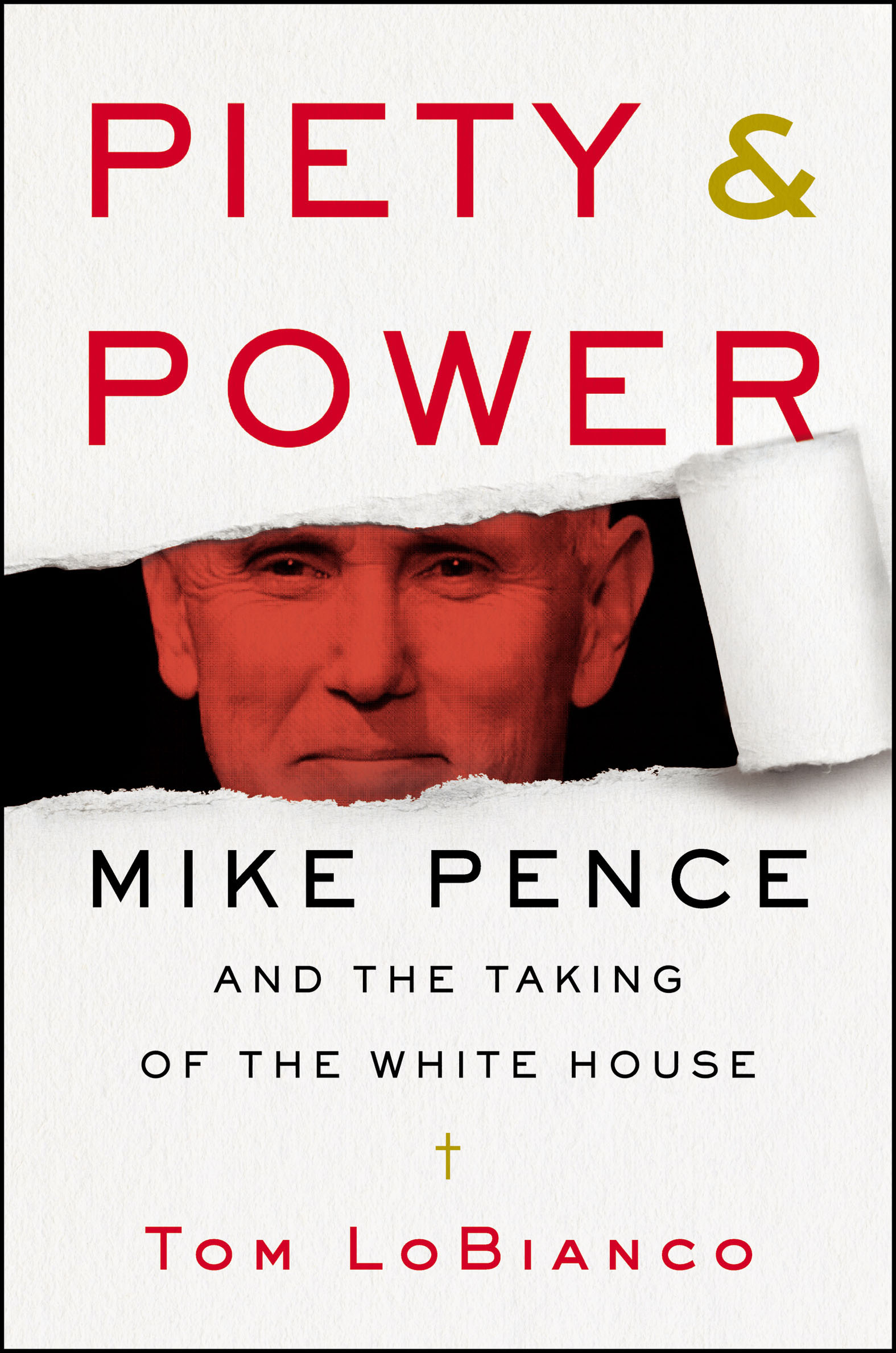 Piety & power Mike Pence and the taking of the White House cover image