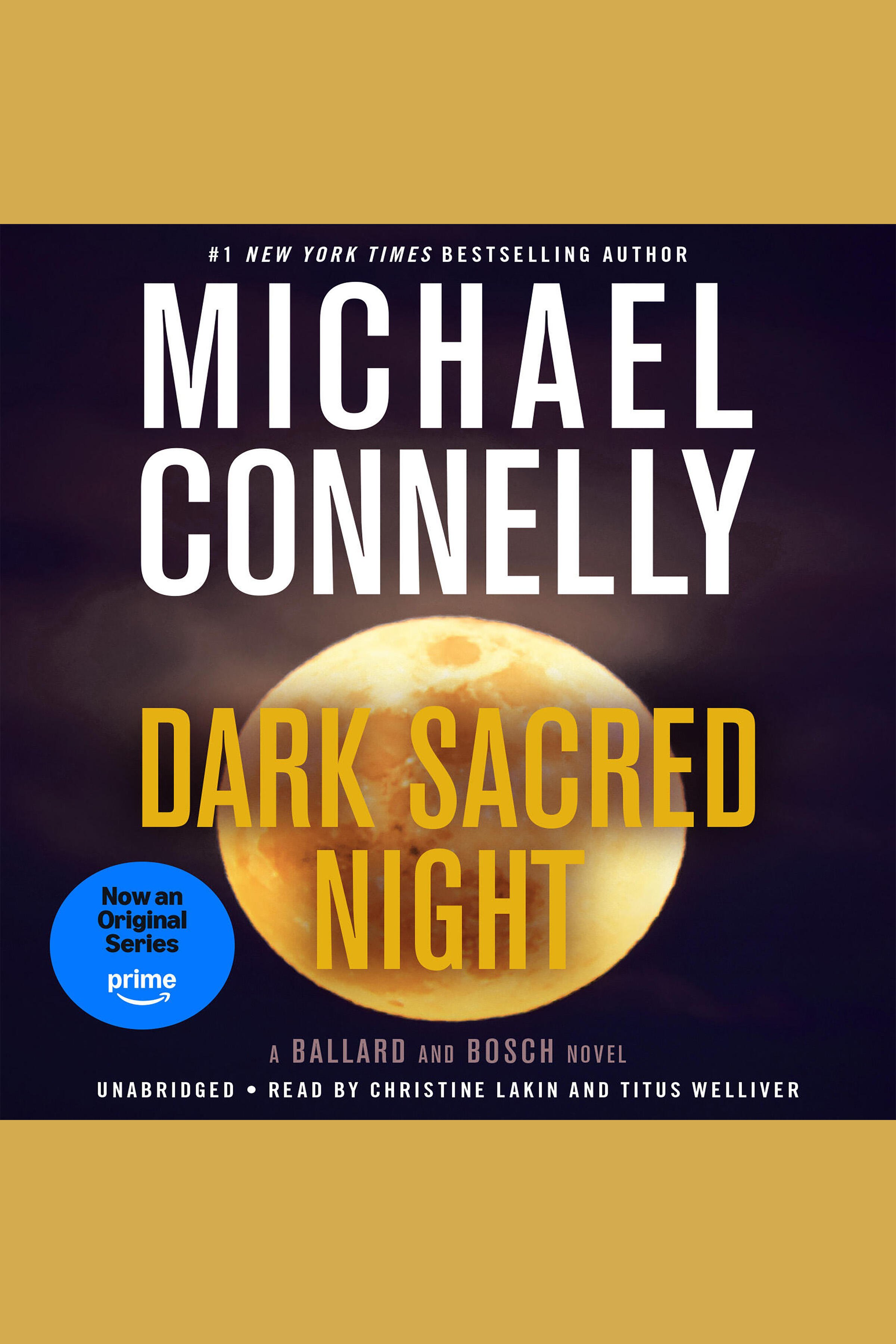 Cover image for Dark Sacred Night [electronic resource] : A Ballard and Bosch Novel