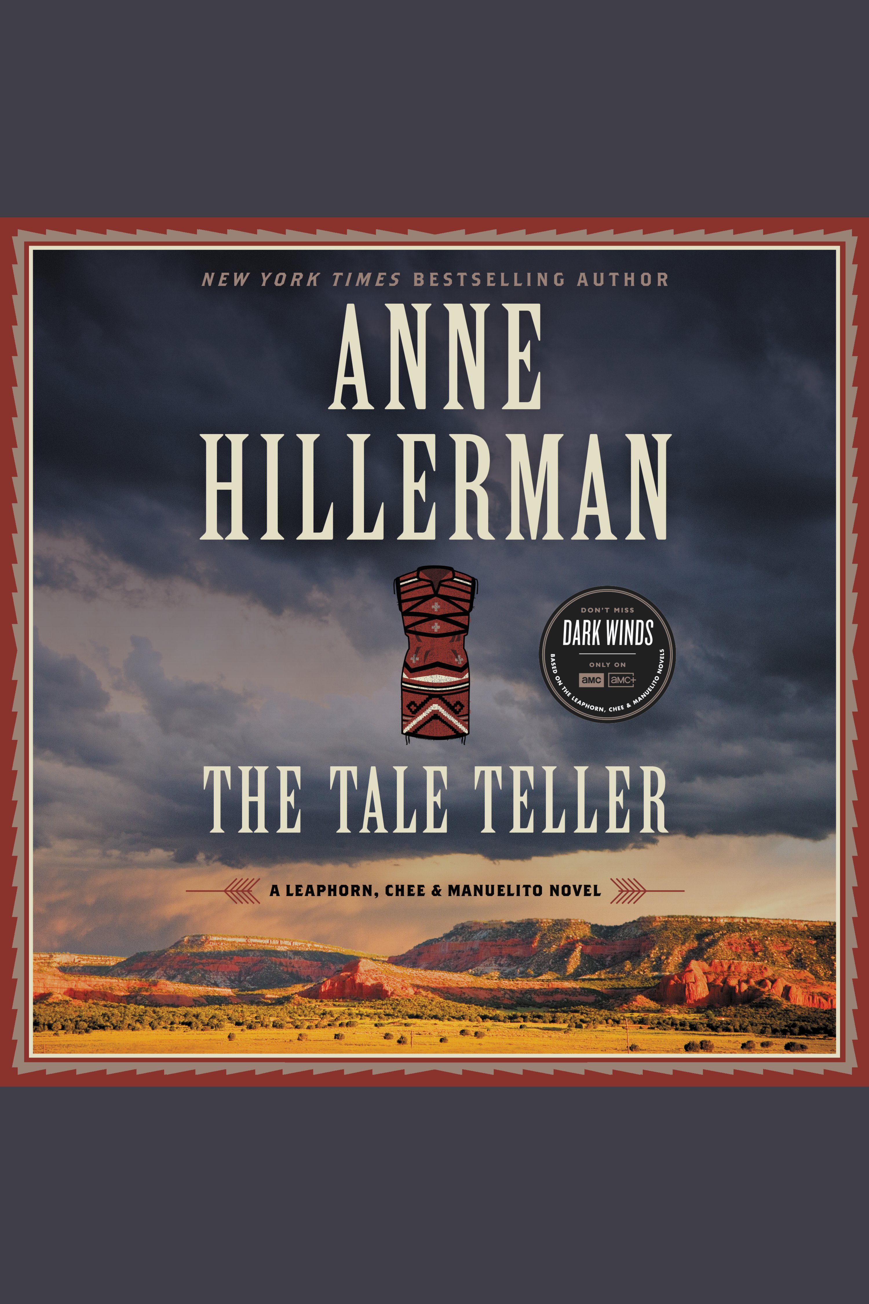 Umschlagbild für The Tale Teller [electronic resource] : A Leaphorn, Chee & Manuelito Novel