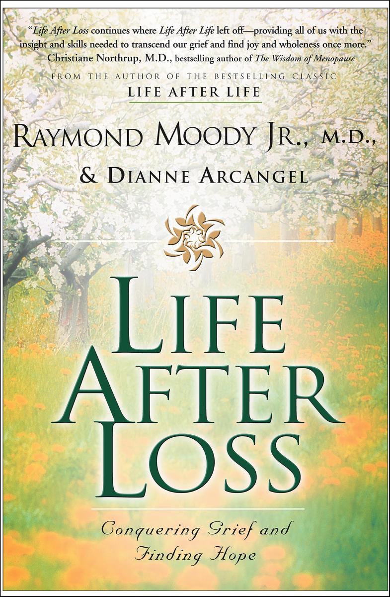 Life After Loss Conquering Grief and Finding Hope cover image