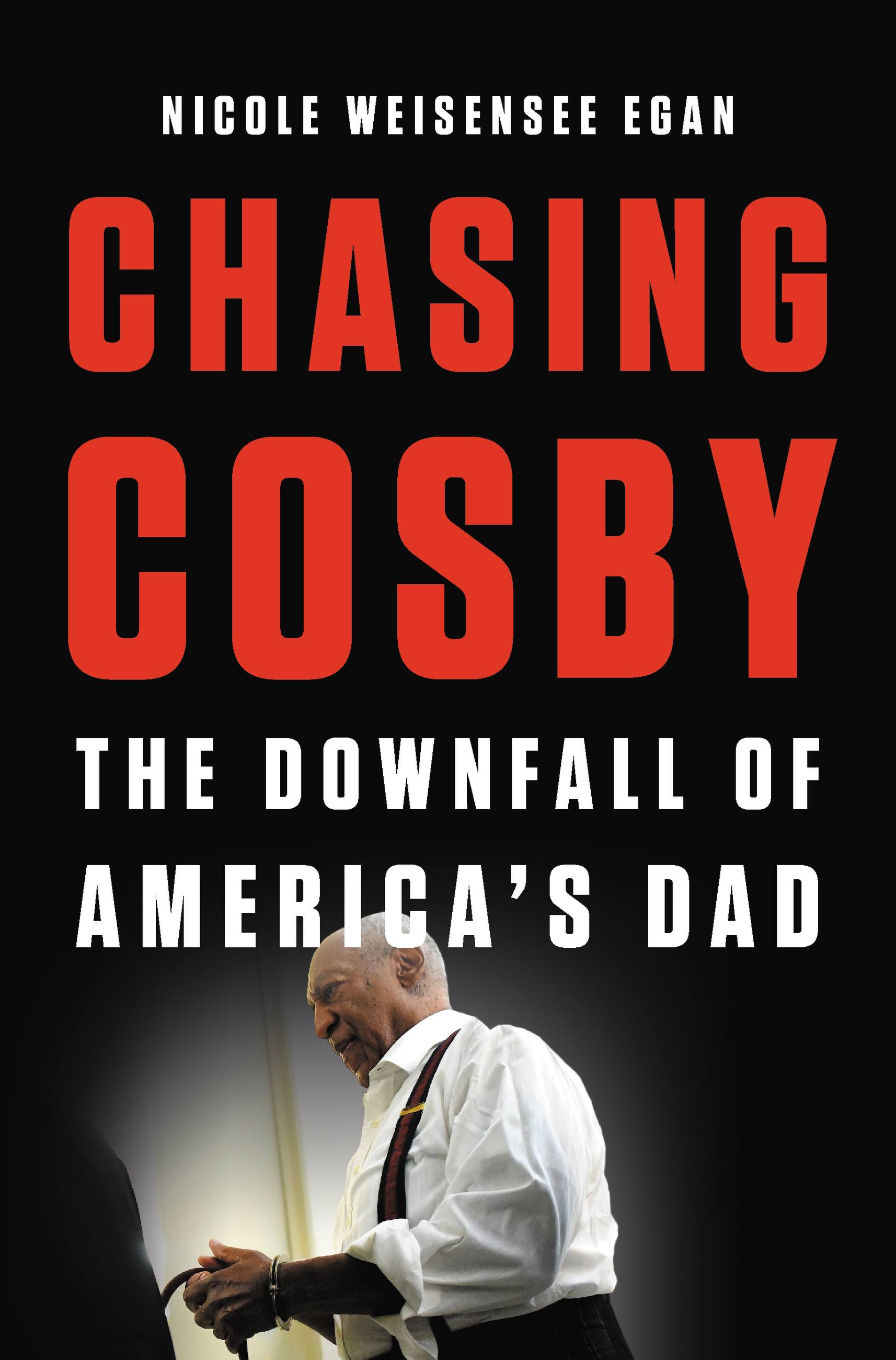 Umschlagbild für Chasing Cosby [electronic resource] : The Downfall of America's Dad