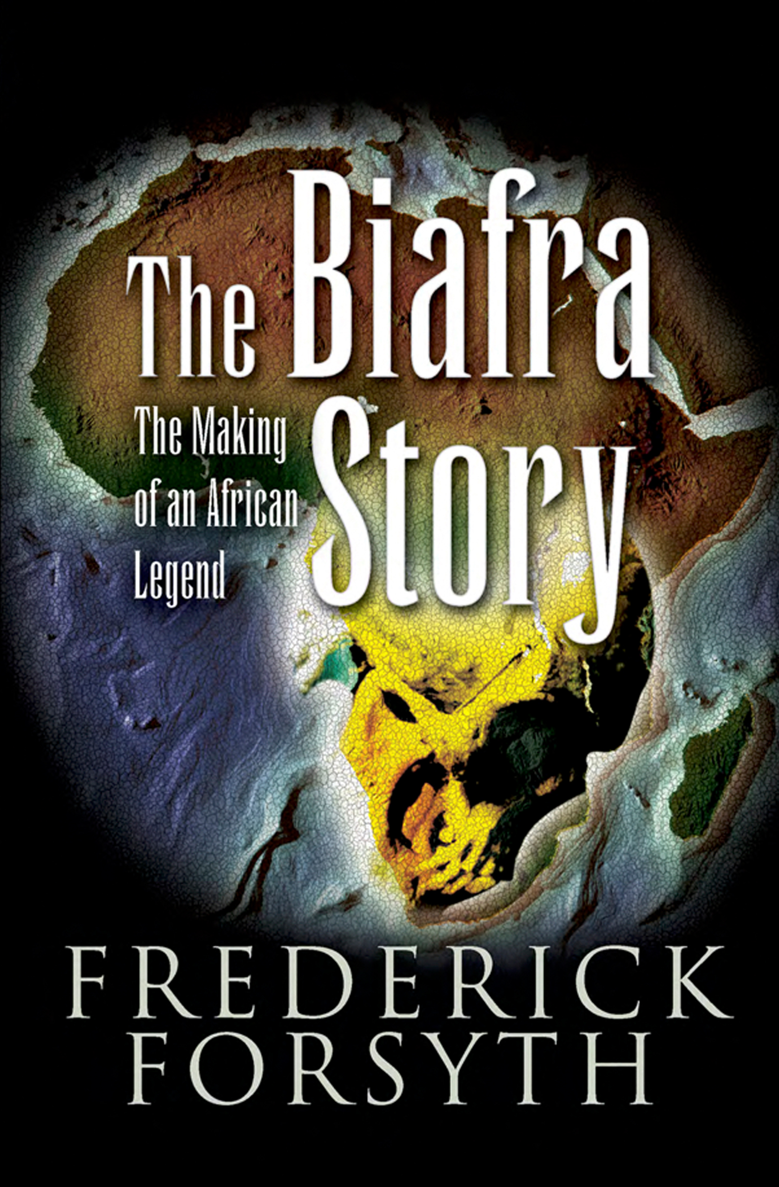Cover image for The Biafra Story [electronic resource] : The Making of an African Legend