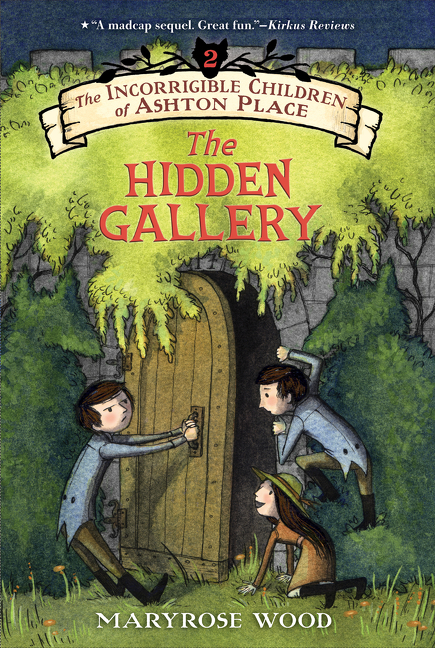 Cover image for The Incorrigible Children of Ashton Place: Book II [electronic resource] : The Hidden Gallery