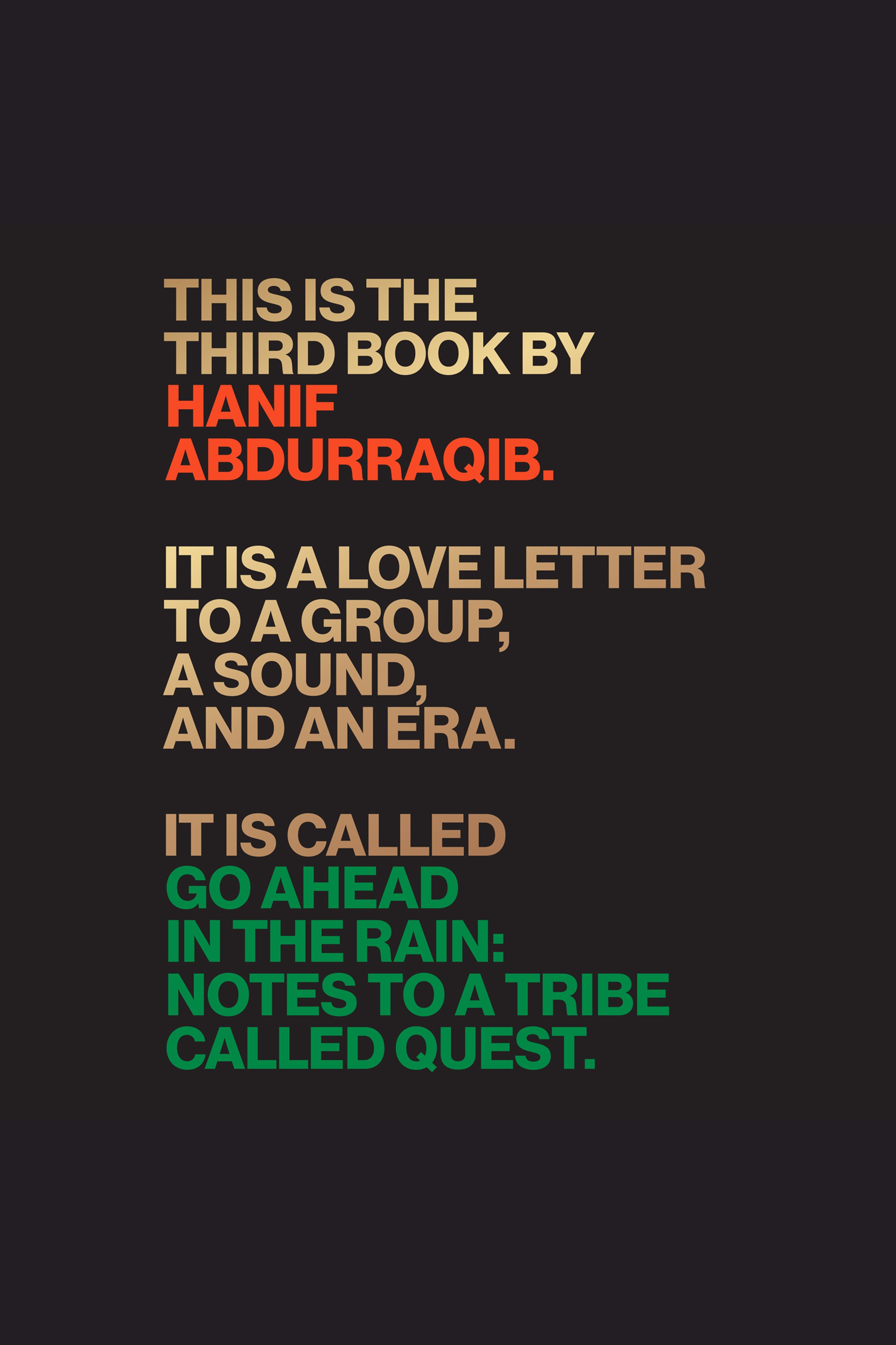 Imagen de portada para Go Ahead in the Rain [electronic resource] : Notes to A Tribe Called Quest