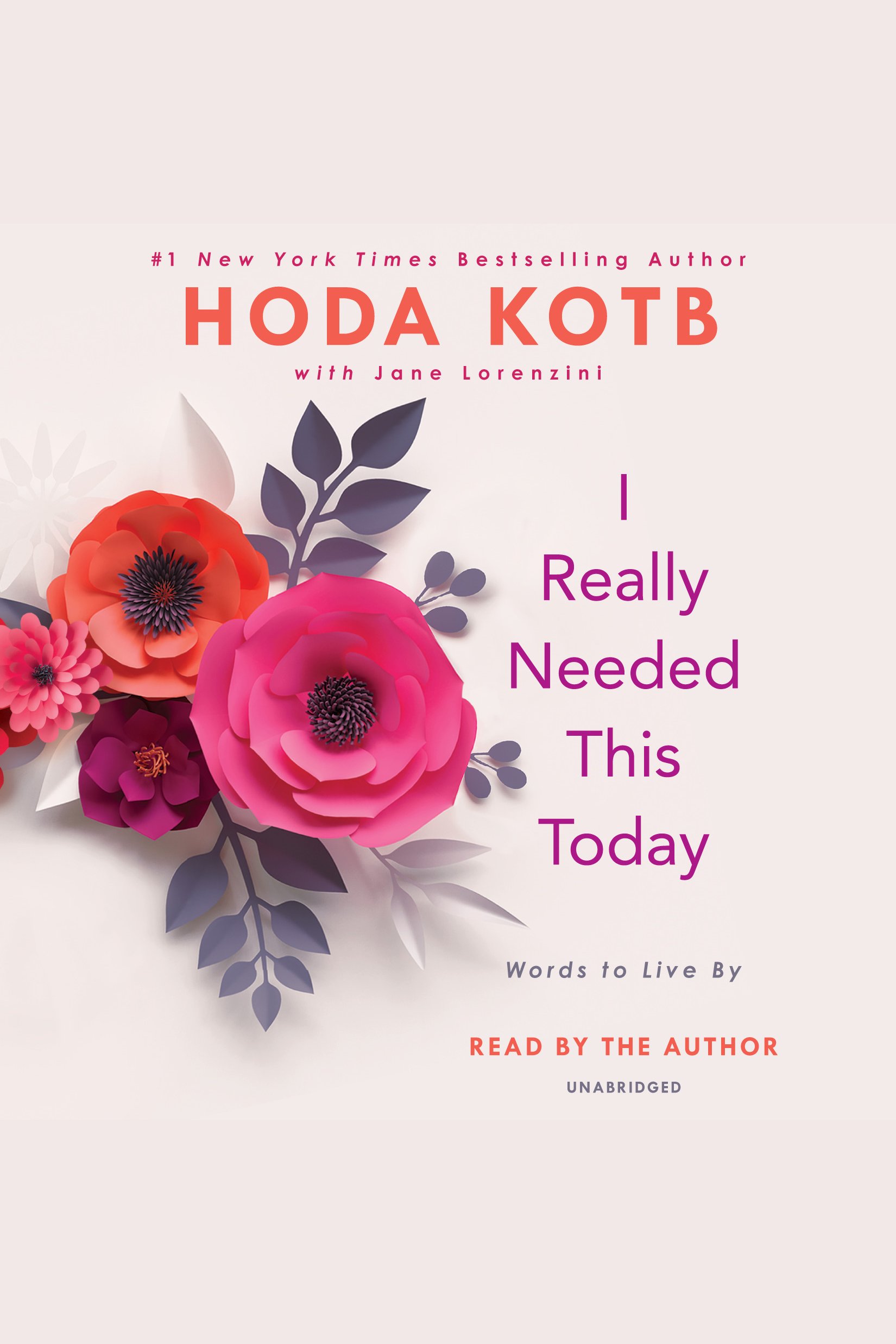 I really needed this today words to live by cover image