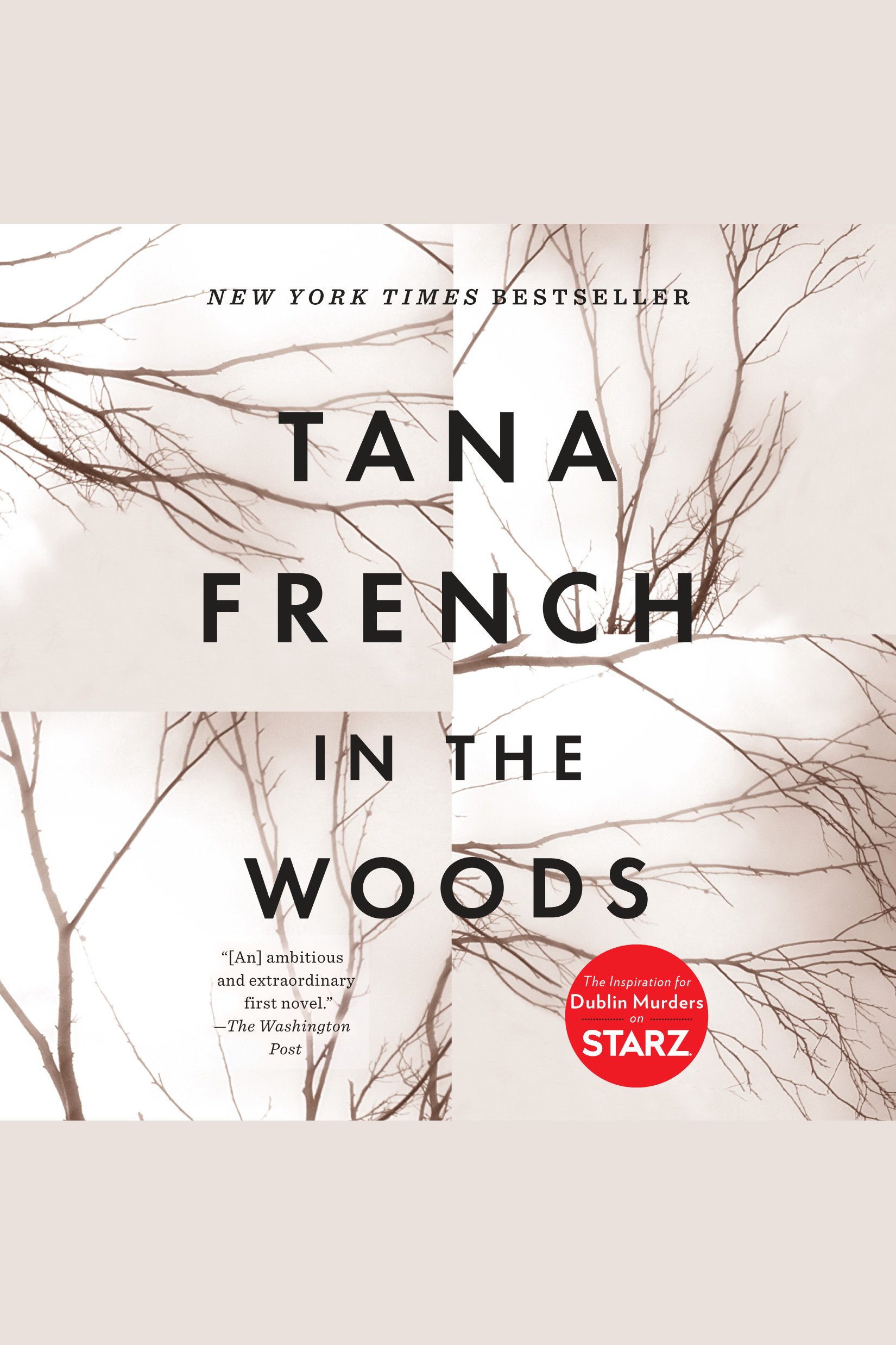 Cover image for In the Woods [electronic resource] : A Novel