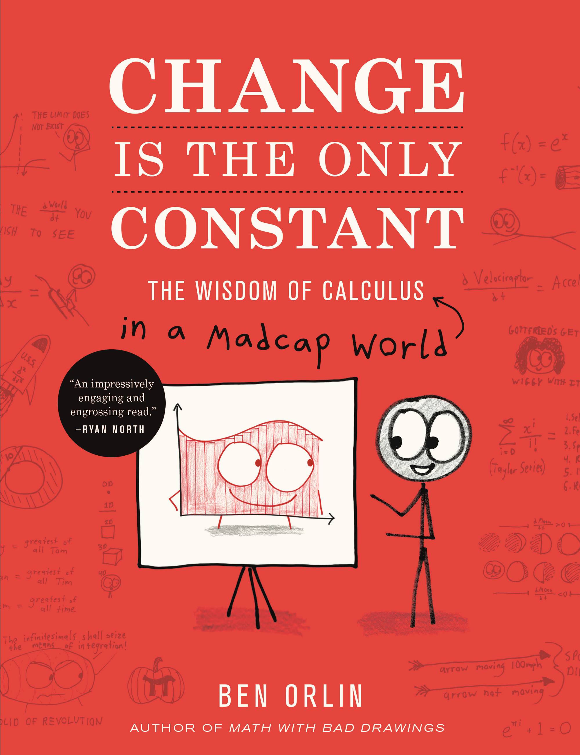 Change Is the Only Constant The Wisdom of Calculus in a Madcap World cover image