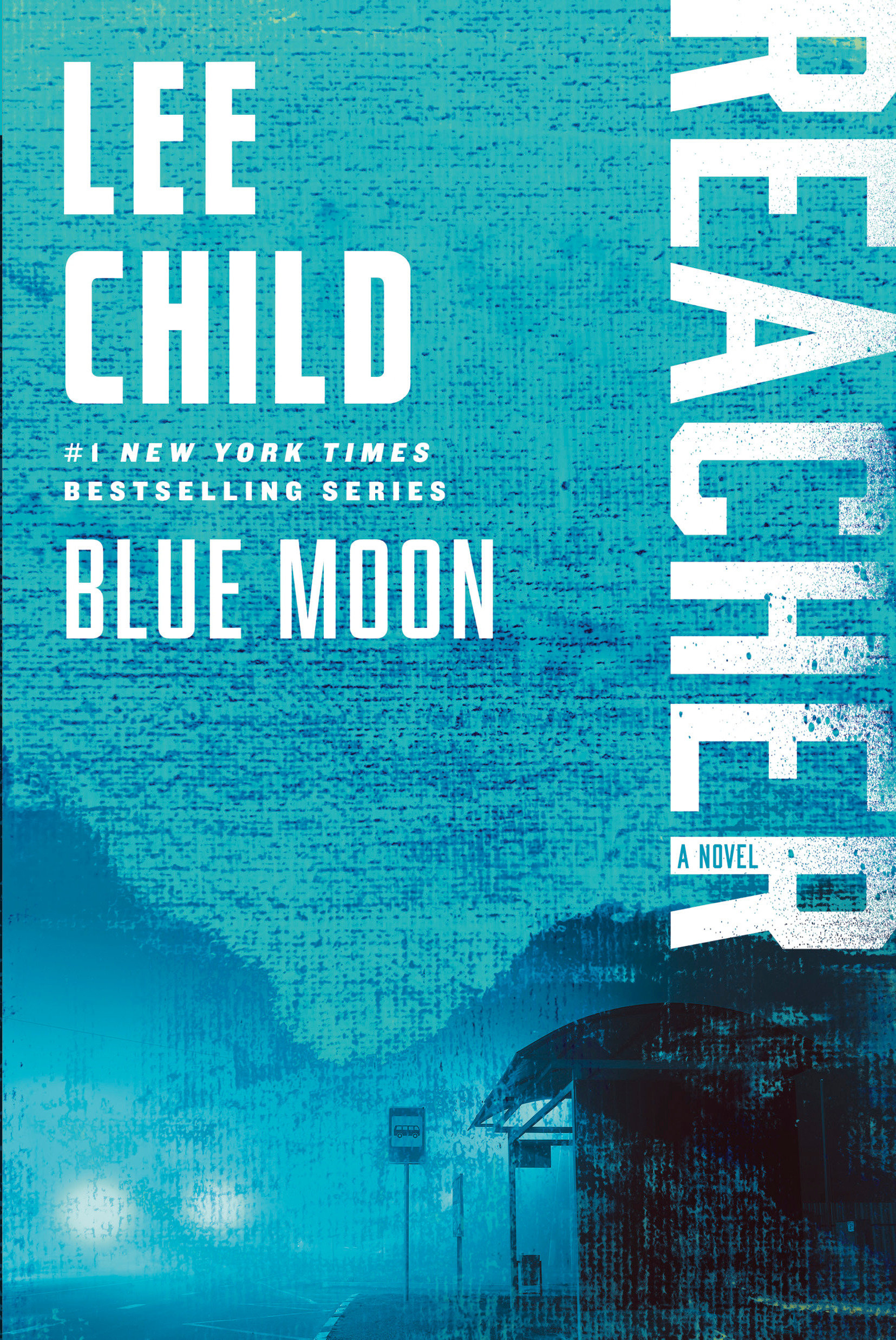 Cover image for Blue Moon [electronic resource] : A Jack Reacher Novel