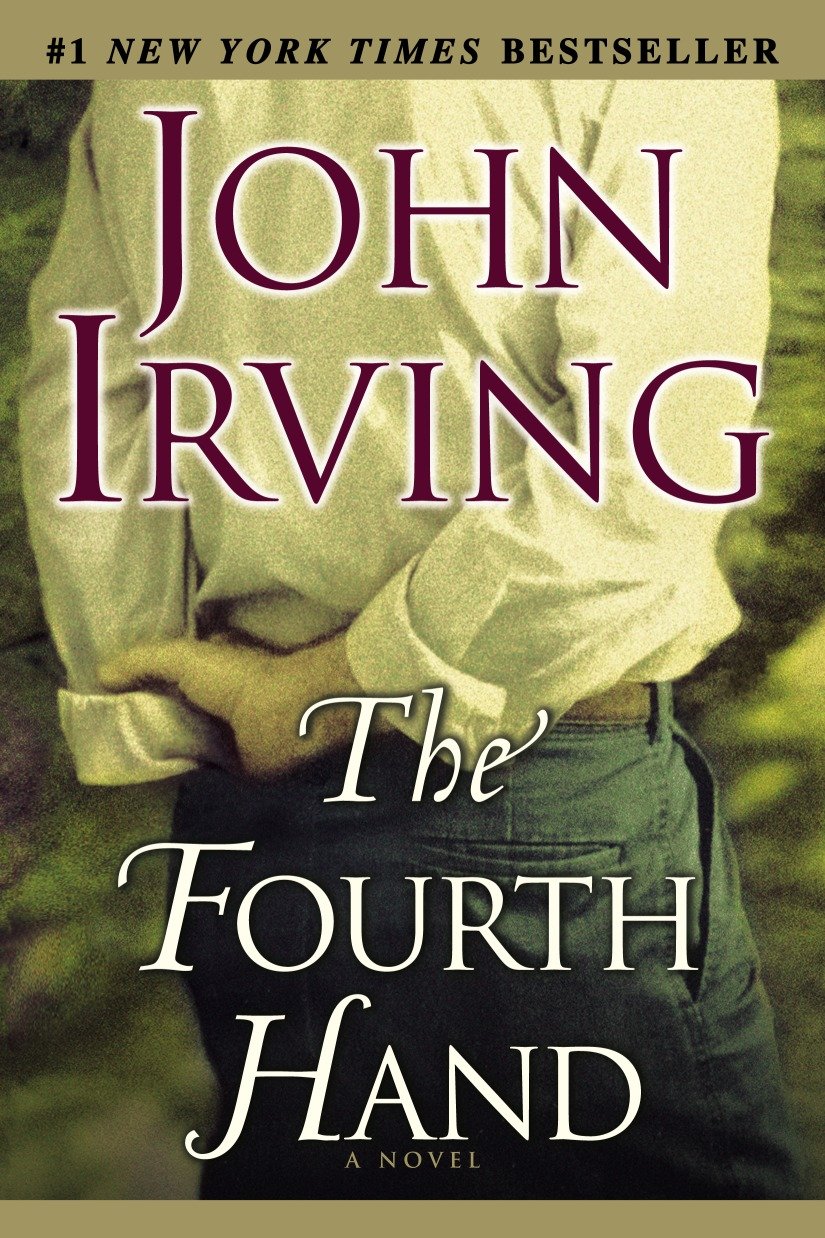 Cover image for The Fourth Hand [electronic resource] : A Novel