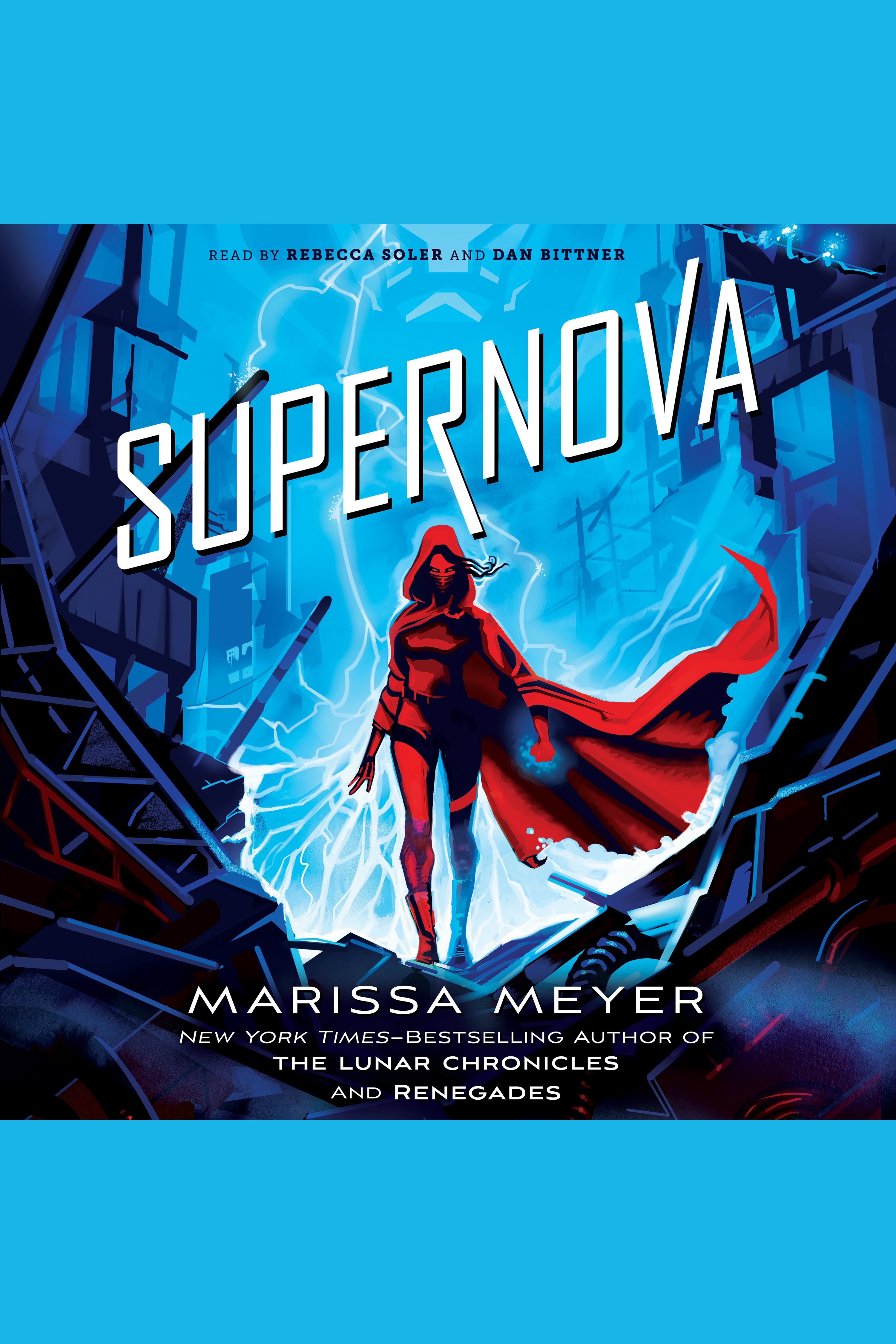 Imagen de portada para Supernova [electronic resource] : Renegades, Book 3