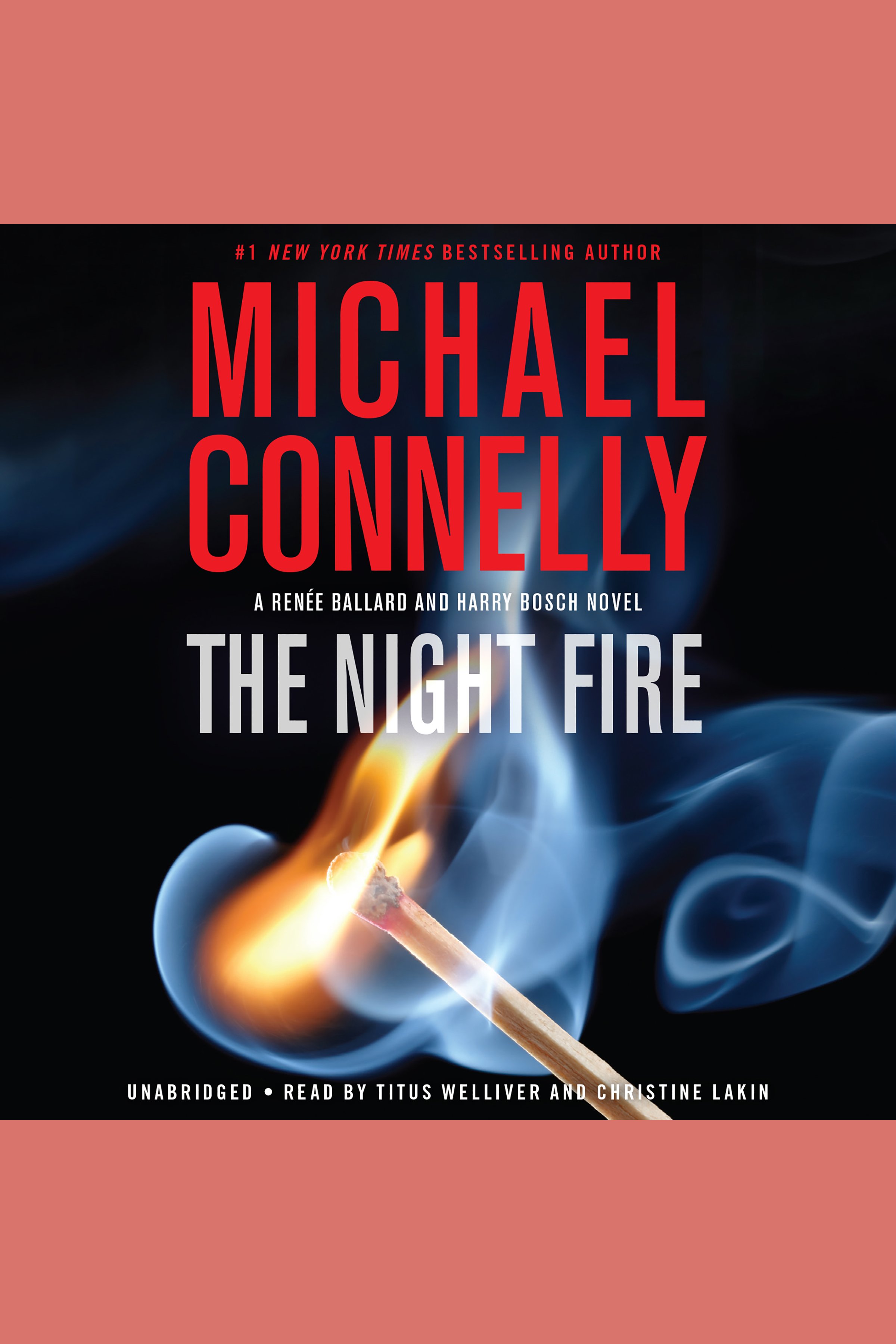 Cover image for The Night Fire [electronic resource] : A Renée Ballard and Bosch Novel