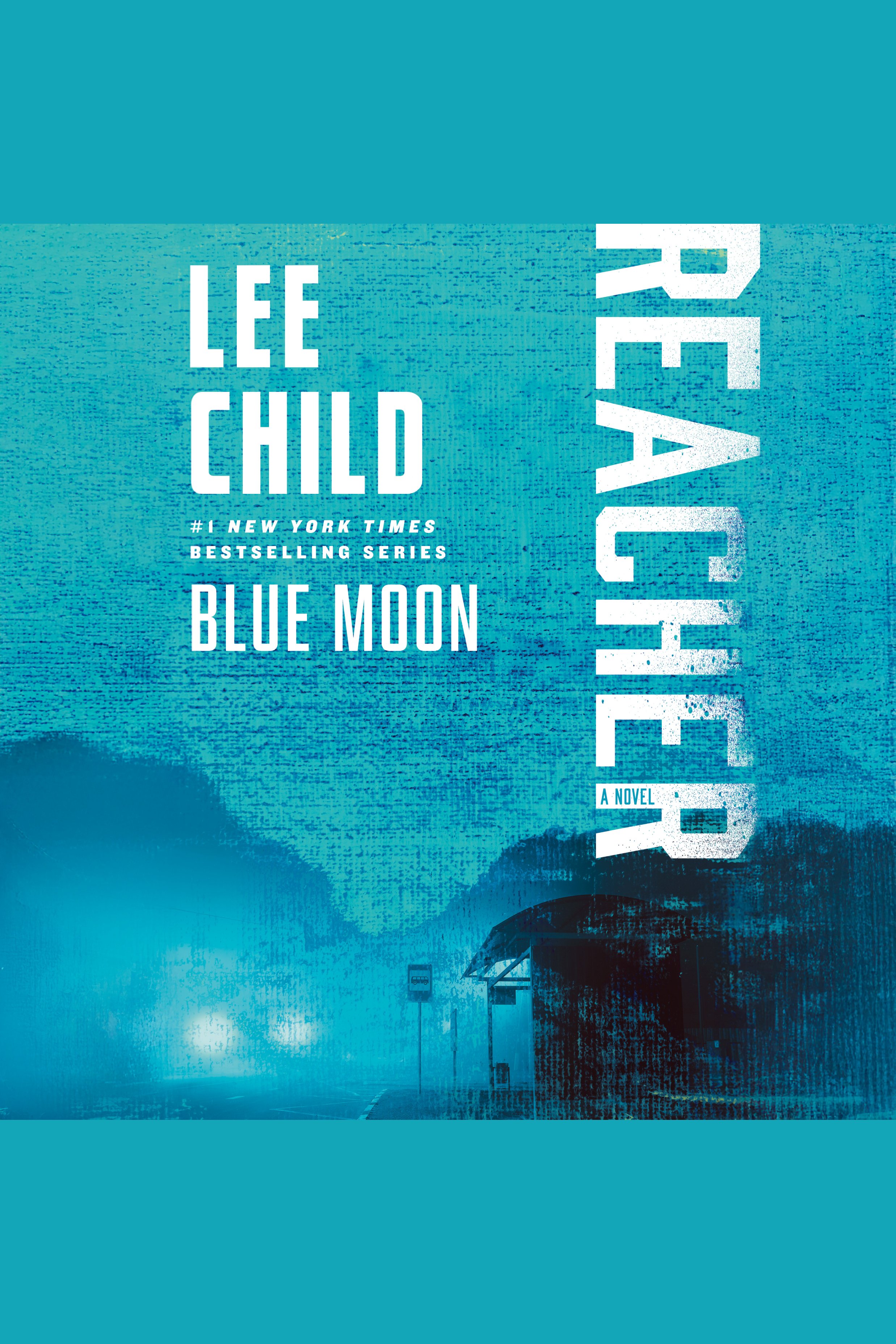 Blue moon a Jack Reacher novel cover image