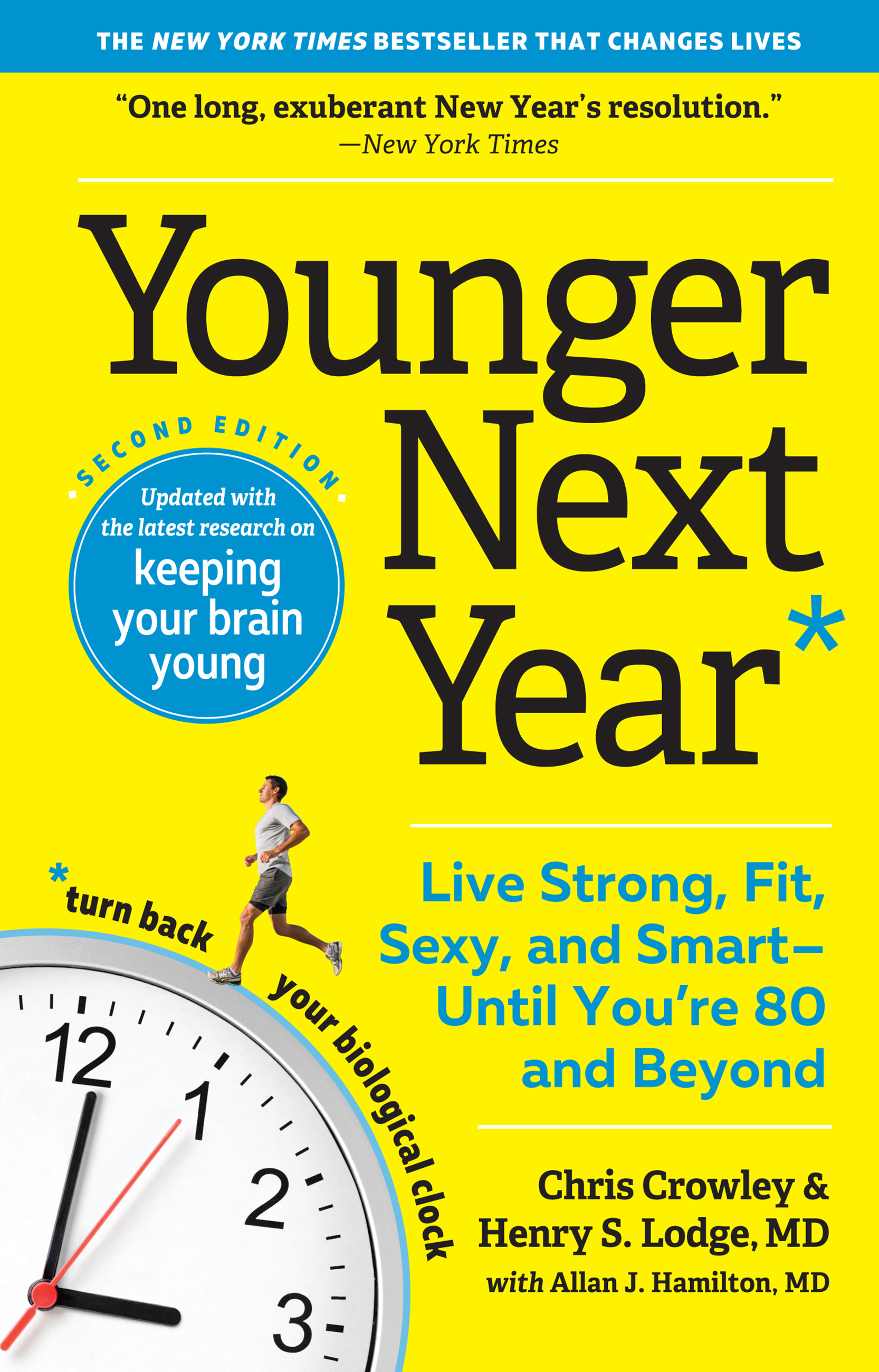 Younger next year live strong, fit, and sexy--until you're 80 and beyond cover image