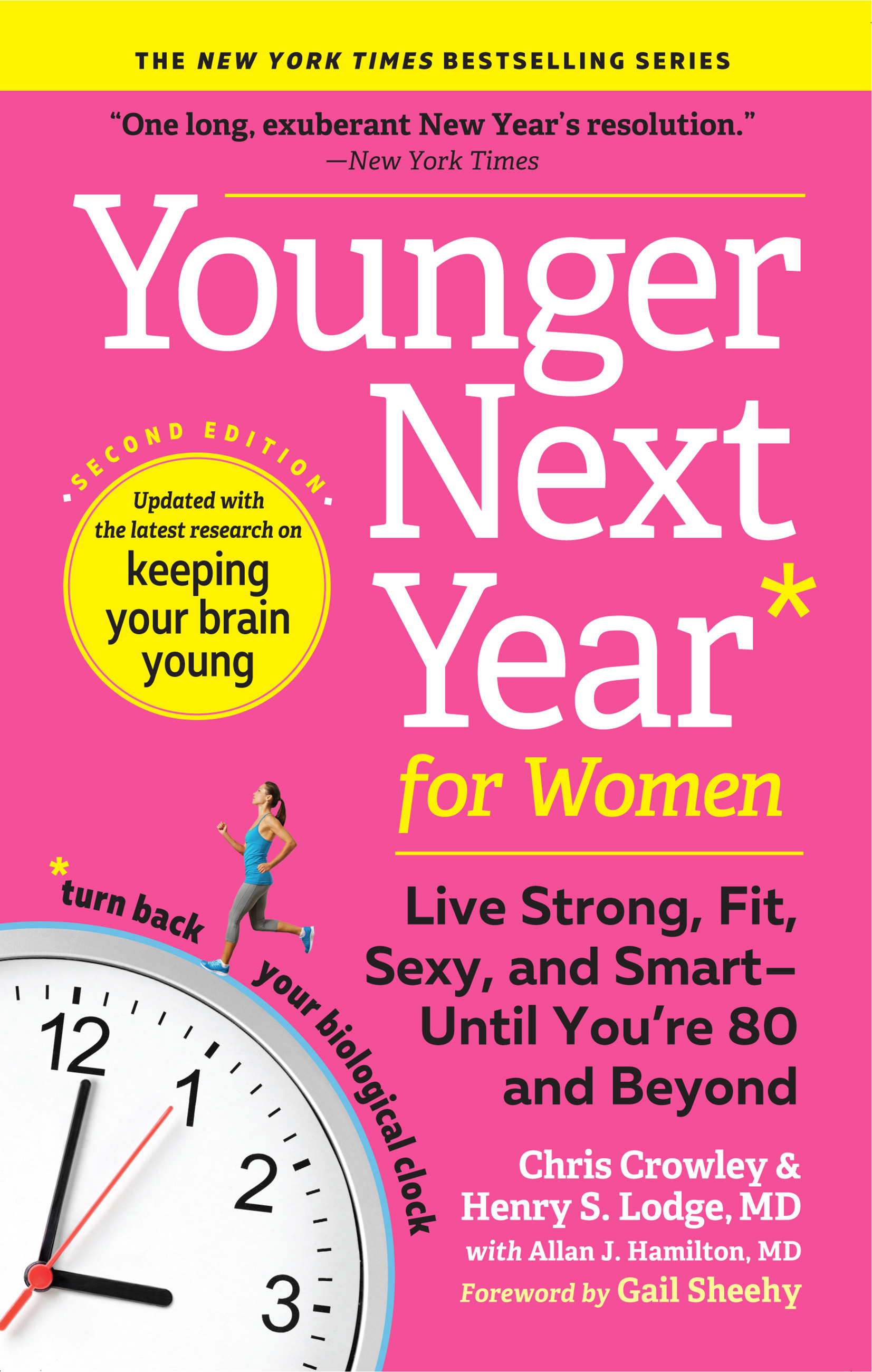 Younger next year for women live strong, fit, and sexy -- until you're 80 and beyond cover image