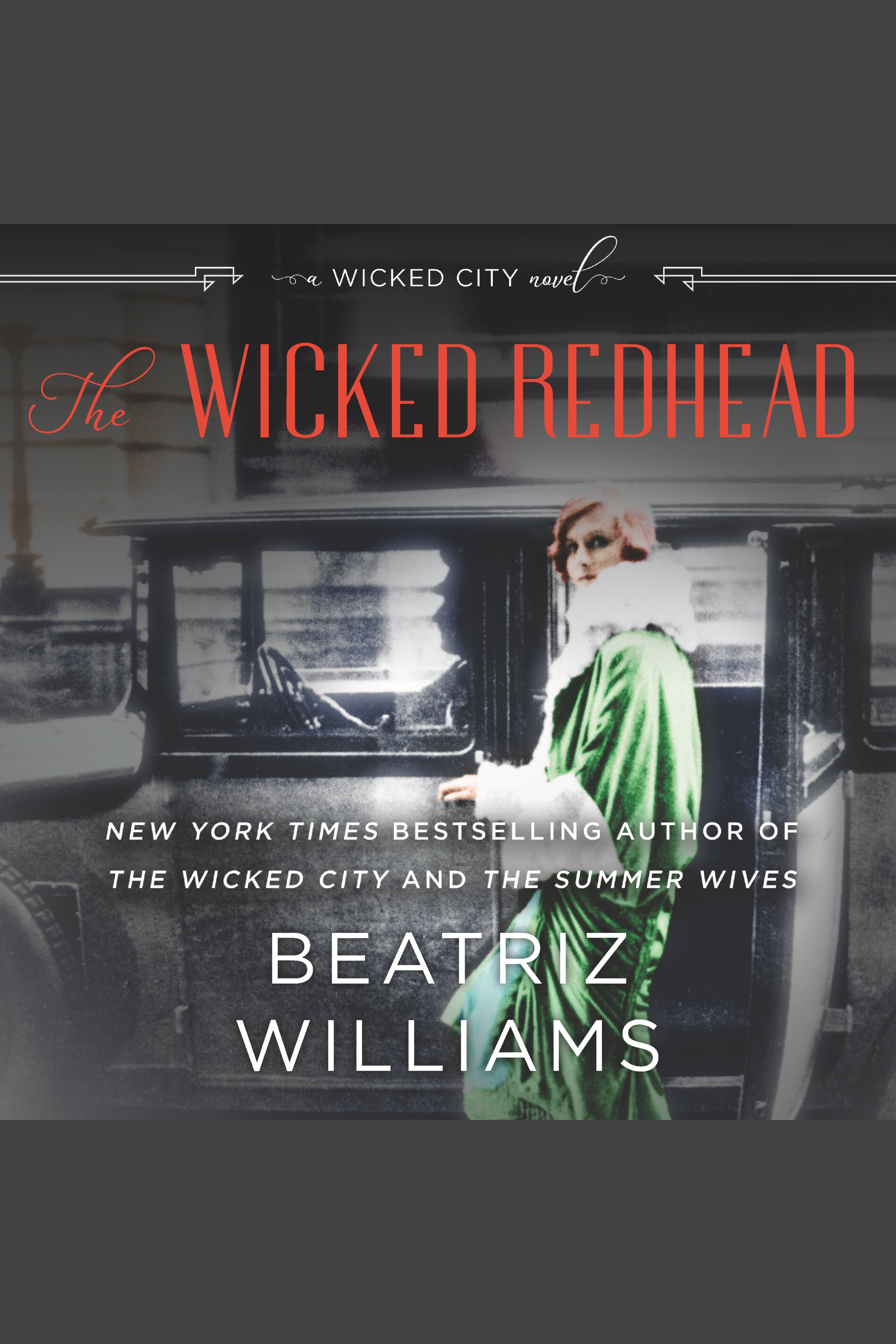 Imagen de portada para The Wicked Redhead [electronic resource] : A Wicked City Novel