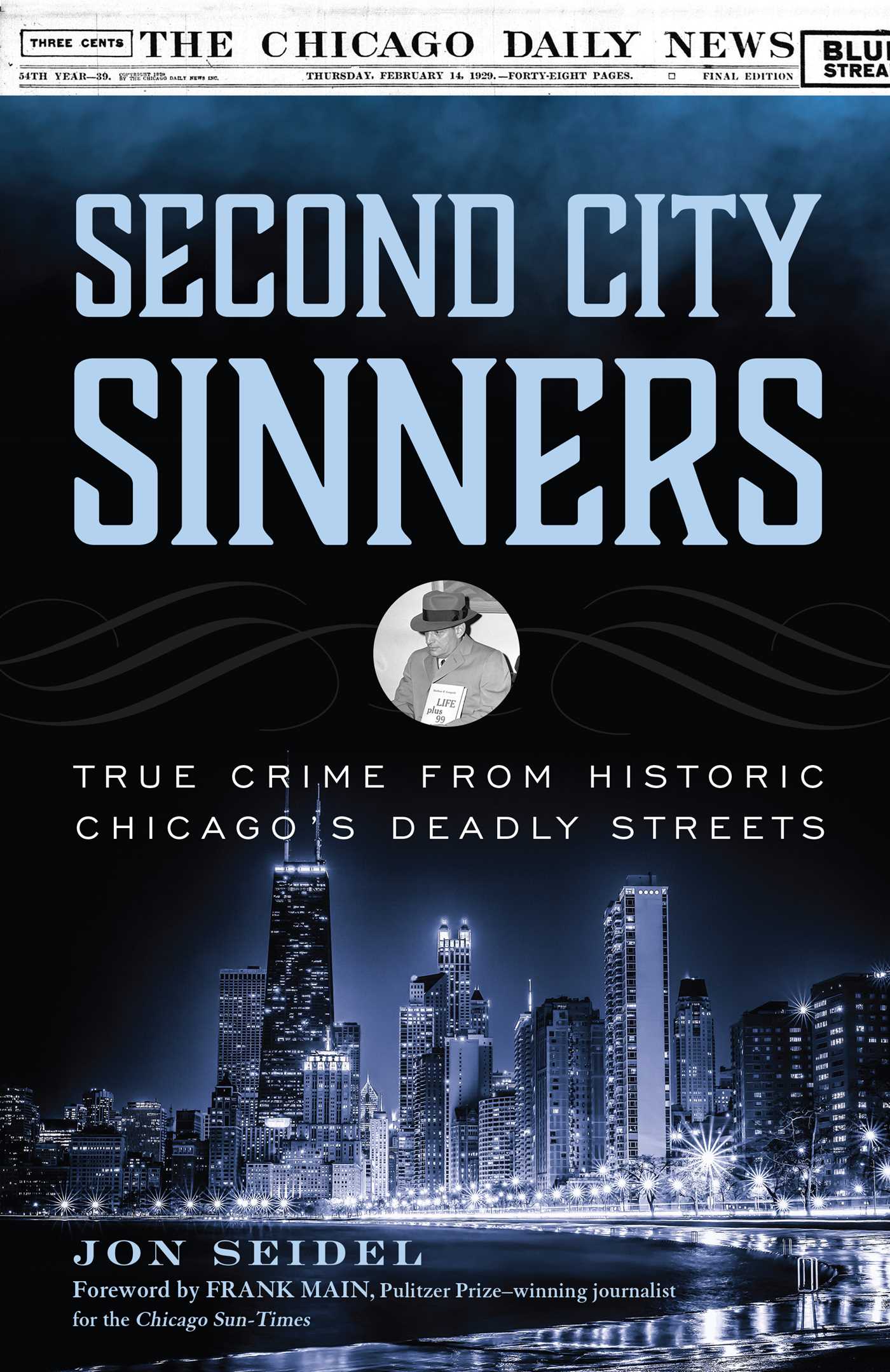 Second City Sinners True Crime from Historic Chicago's Deadly Streets cover image