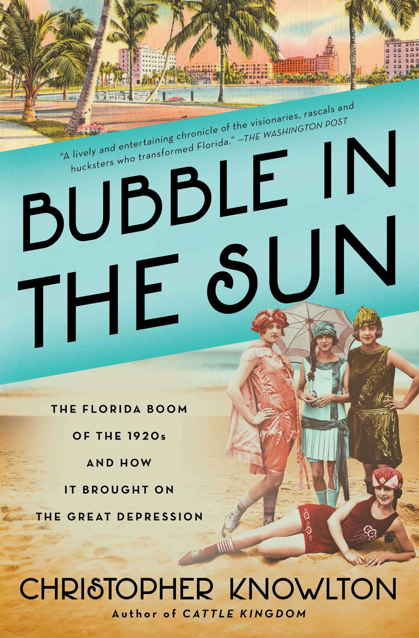Cover image for Bubble in the Sun [electronic resource] : The Florida Boom of the 1920s and How It Brought on the Great Depression