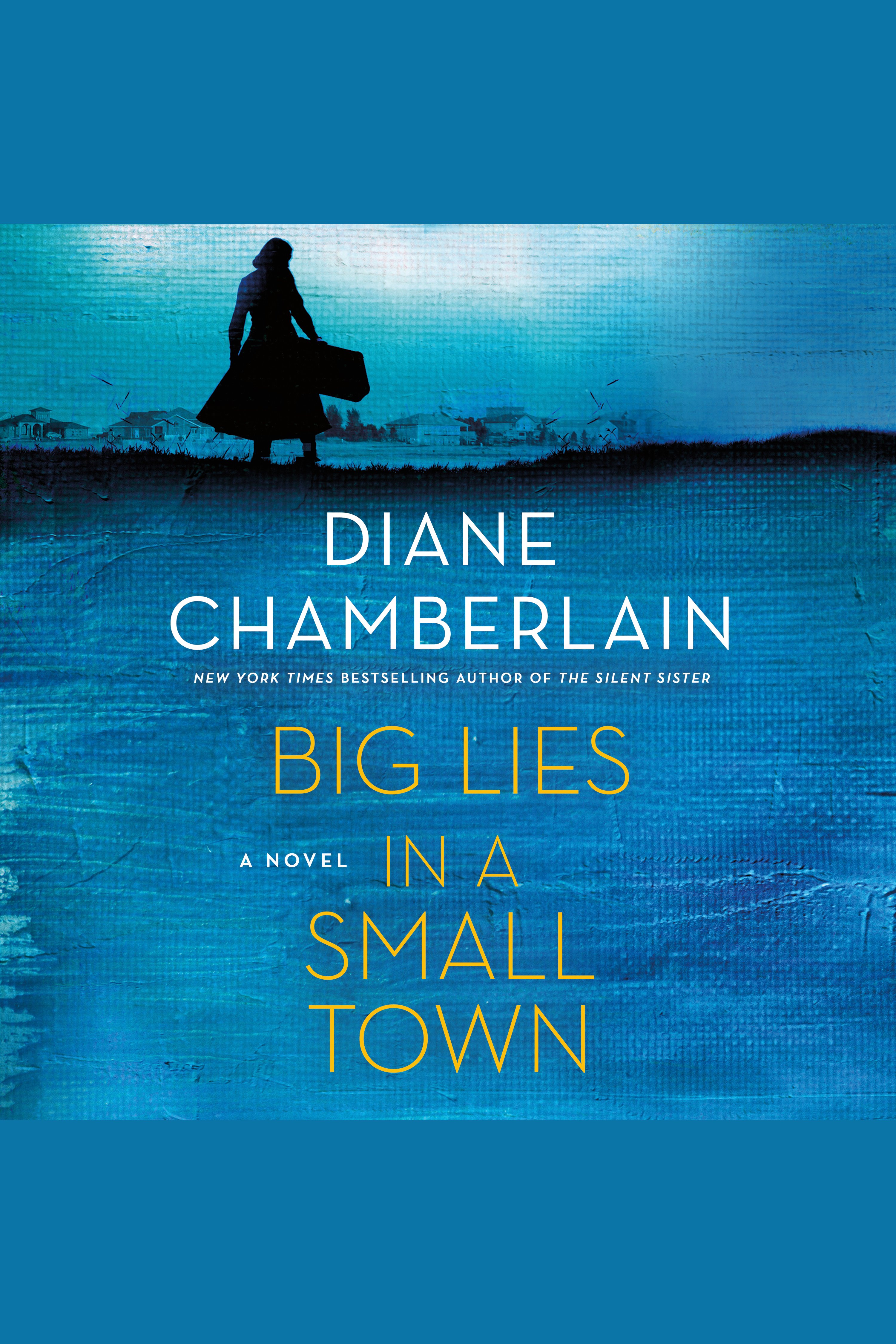 Imagen de portada para Big Lies in a Small Town [electronic resource] : A Novel