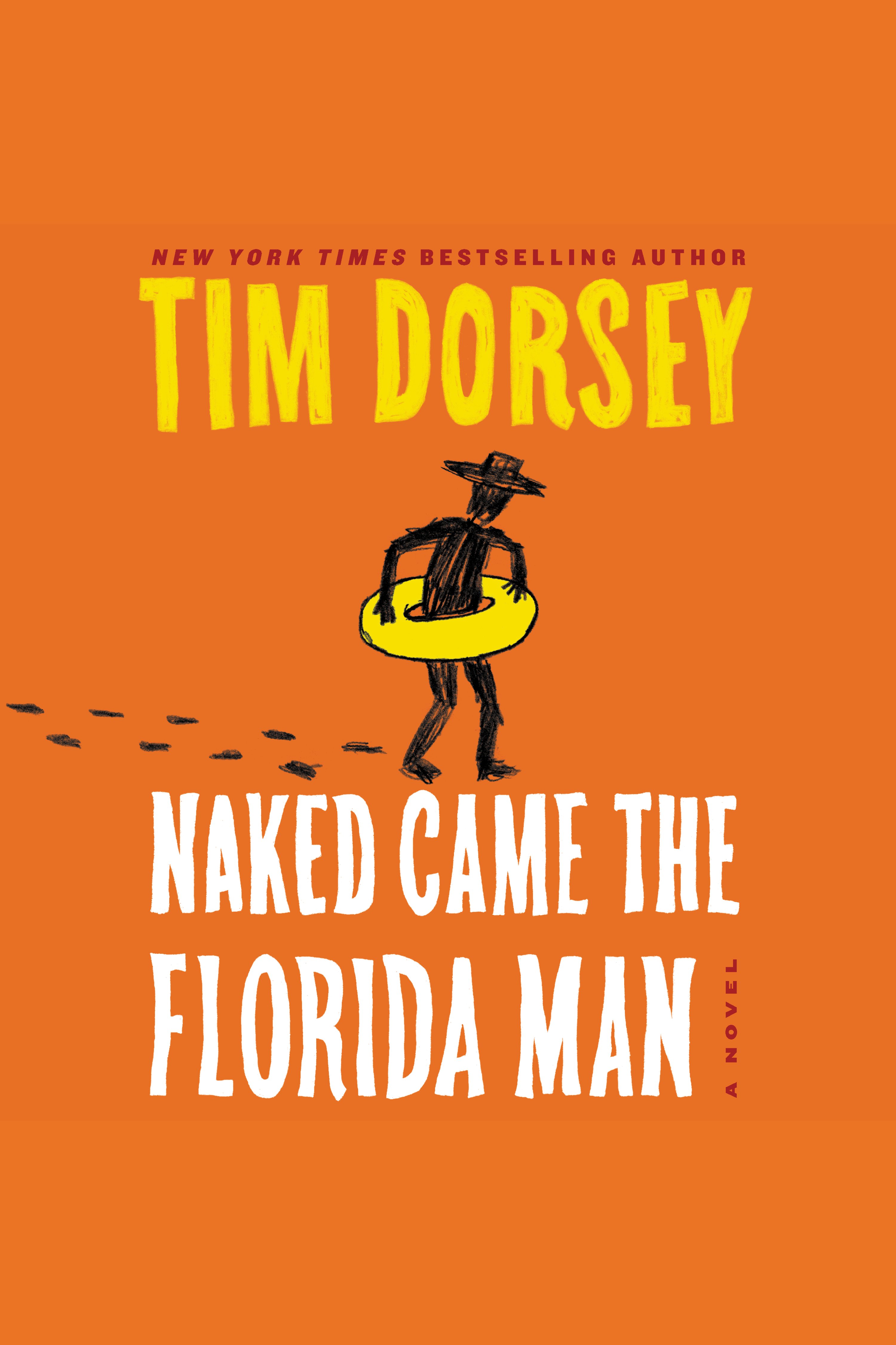Imagen de portada para Naked Came the Florida Man [electronic resource] : A Novel