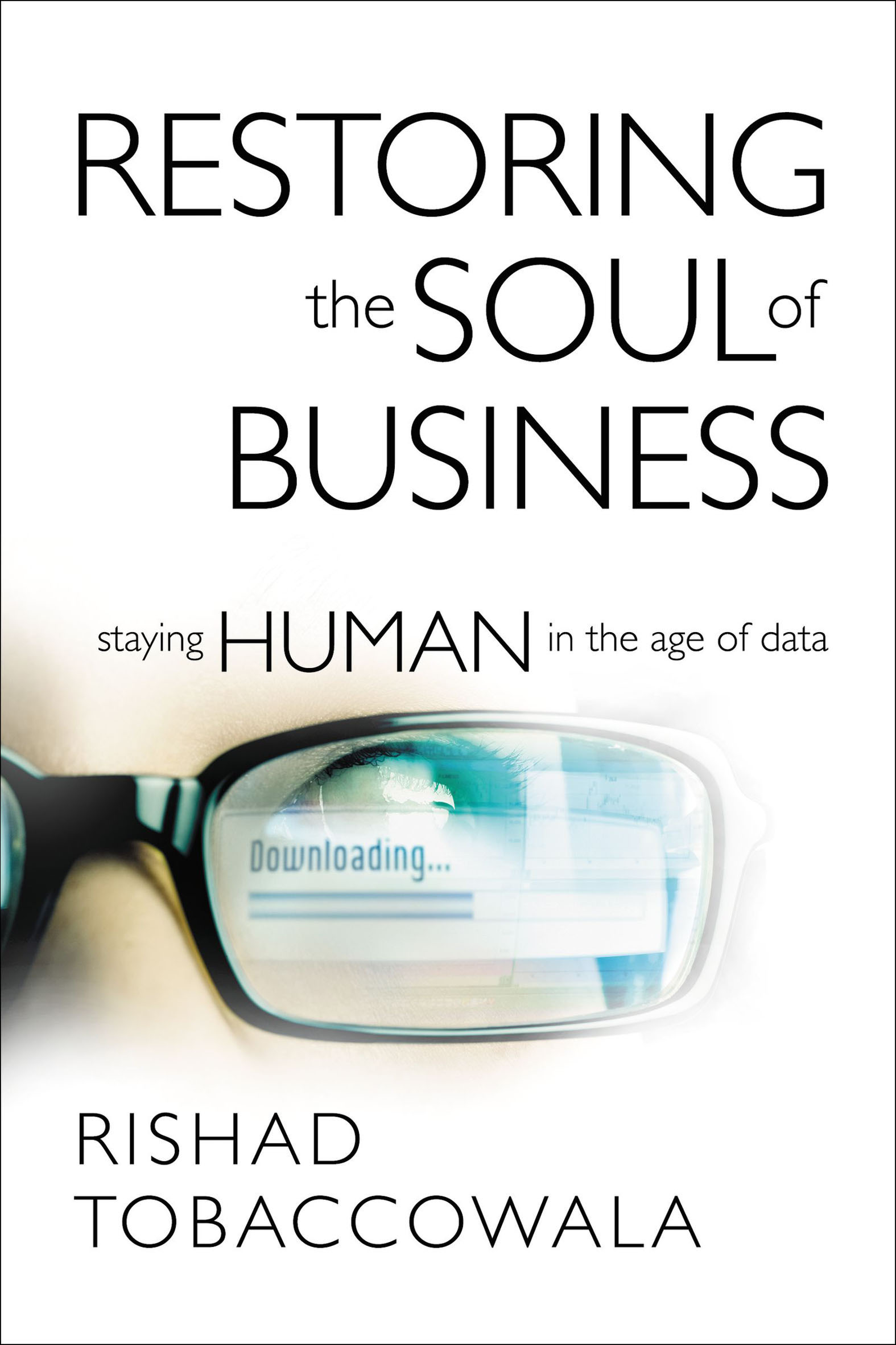 The restoring the soul of business cover image
