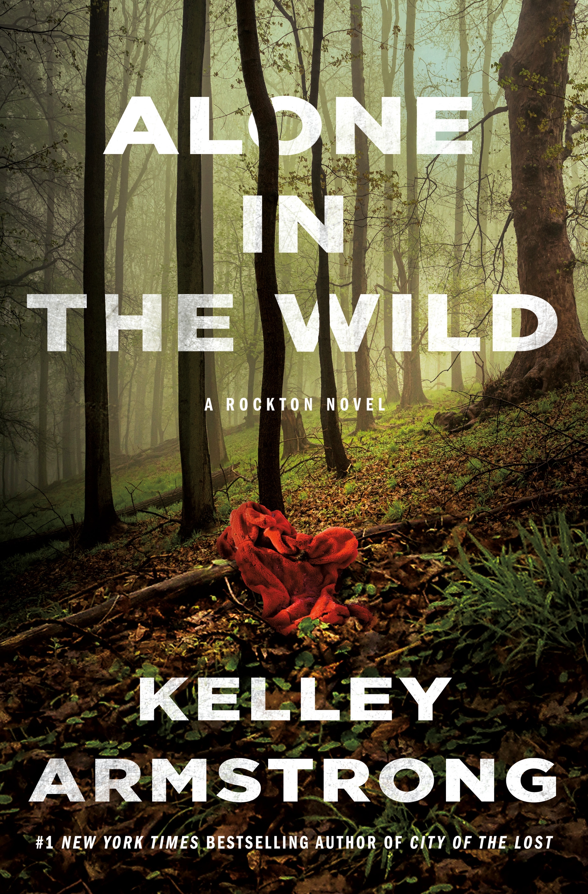 Cover image for Alone in the Wild [electronic resource] : A Rockton Novel