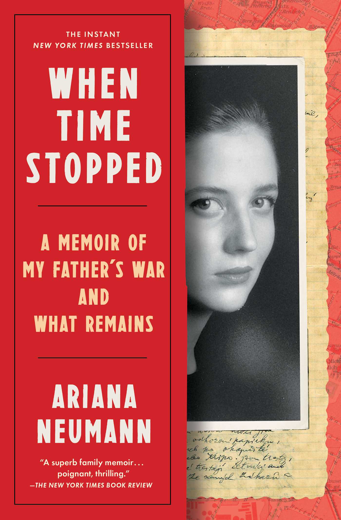 Cover image for When Time Stopped [electronic resource] : A Memoir of My Father's War and What Remains