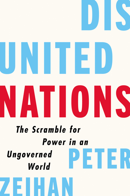 Disunited nations the scramble for power in an ungoverned world cover image