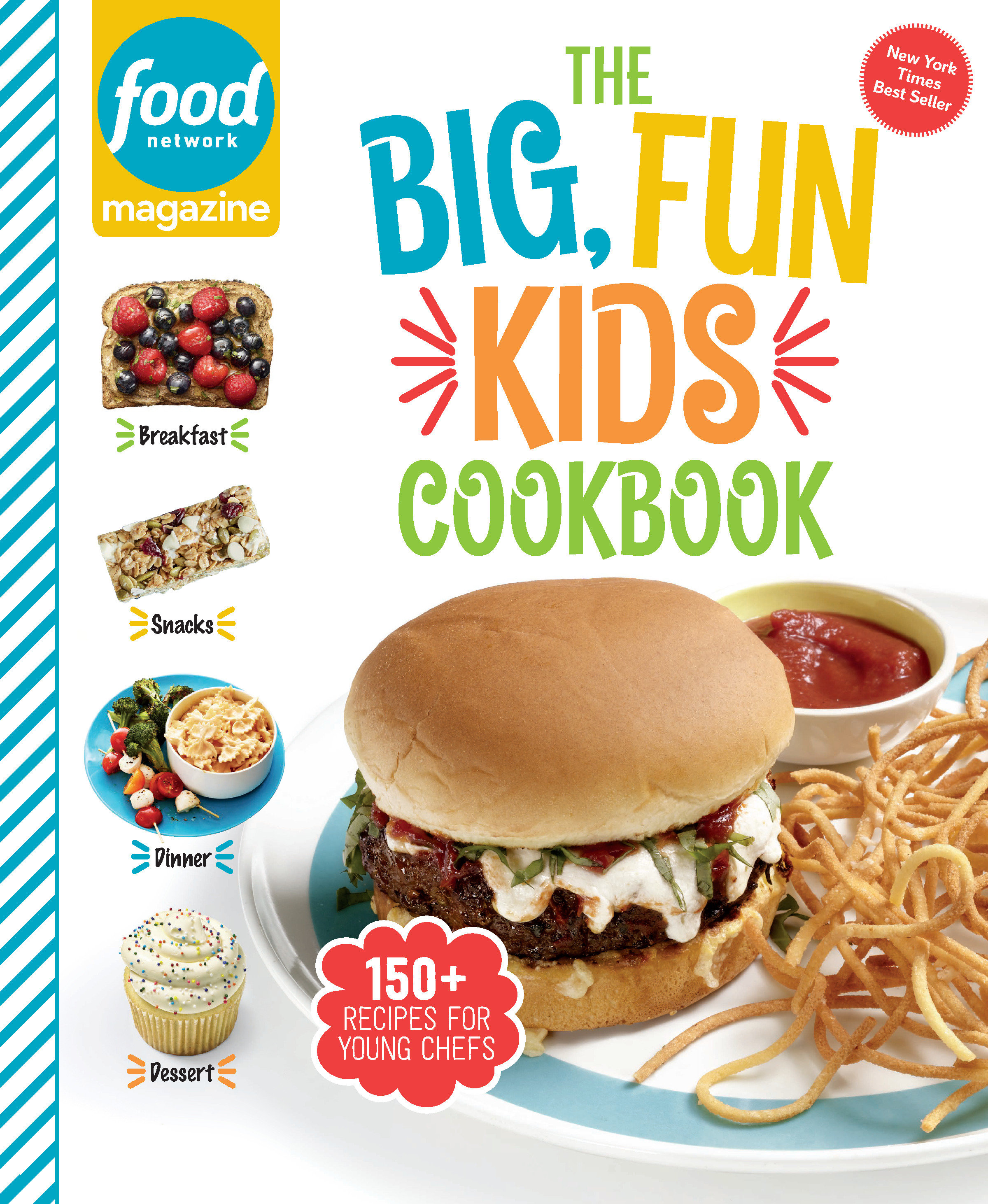 Cover image for Food Network Magazine The Big, Fun Kids Cookbook [electronic resource] : 150+ Recipes for Young Chefs