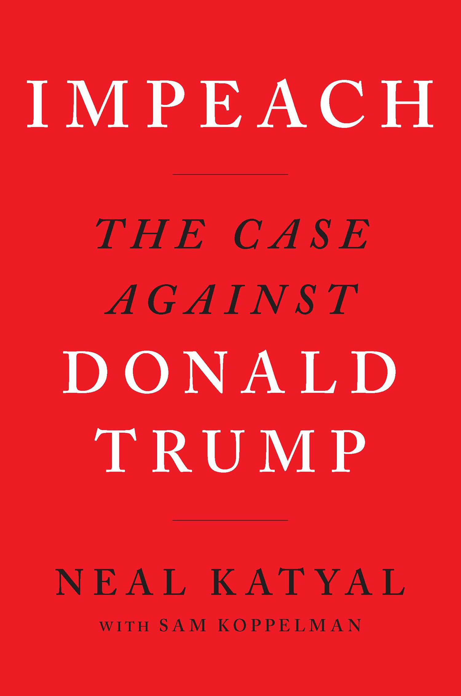 Cover image for Impeach [electronic resource] : The Case Against Donald Trump