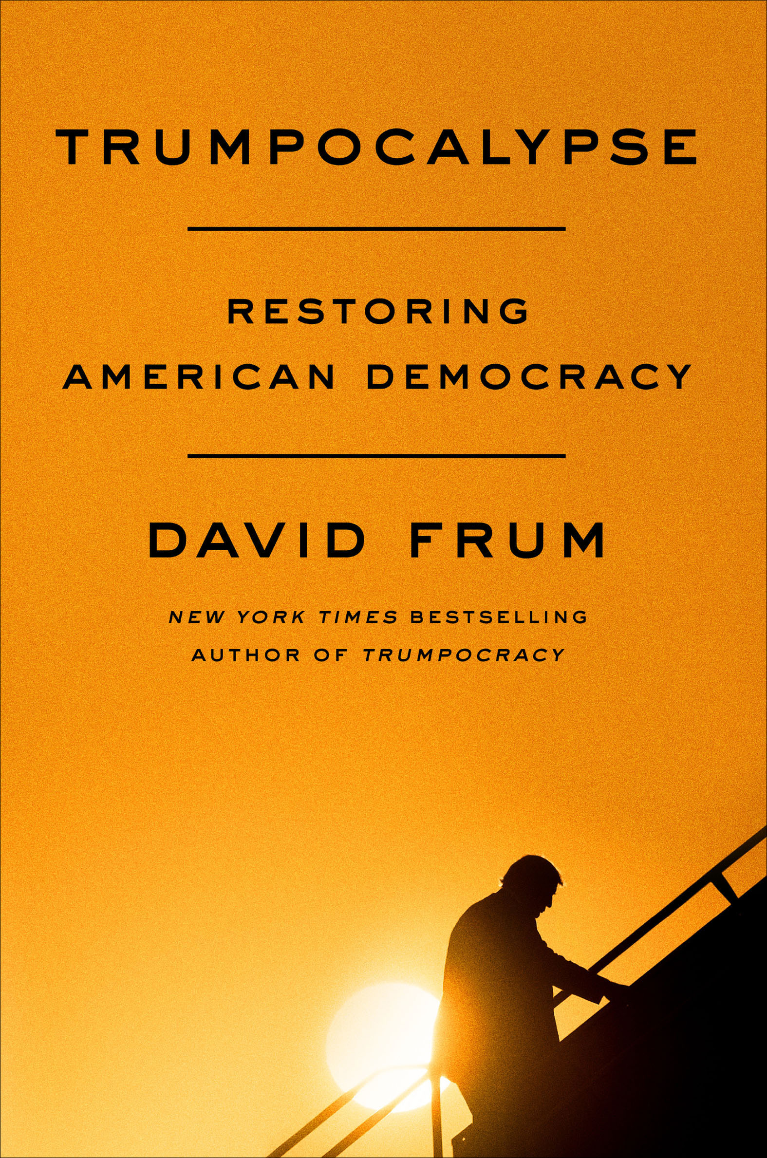 Trumpocalypse Restoring American Democracy cover image