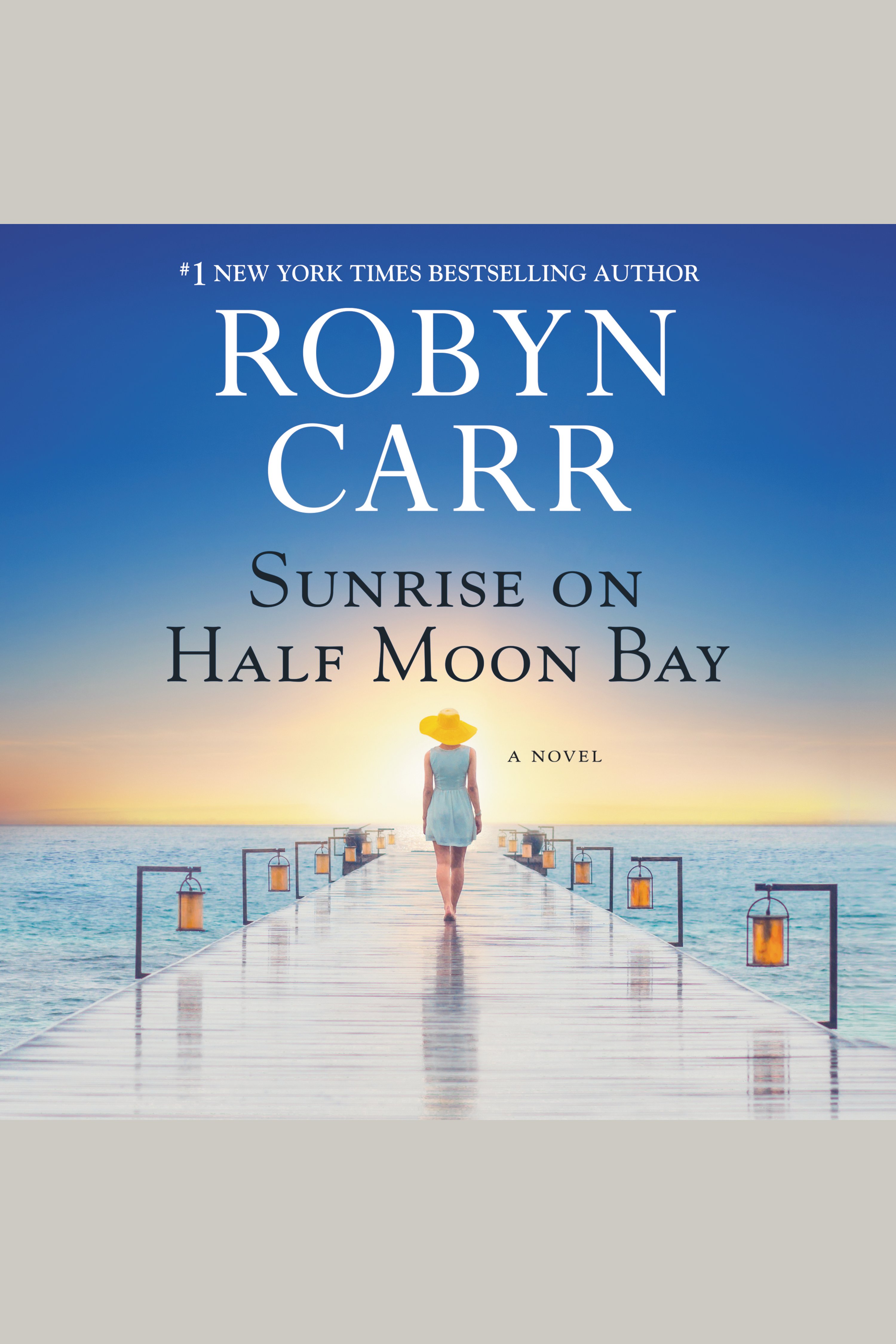 Cover image for Sunrise on Half Moon Bay [electronic resource] : A Novel