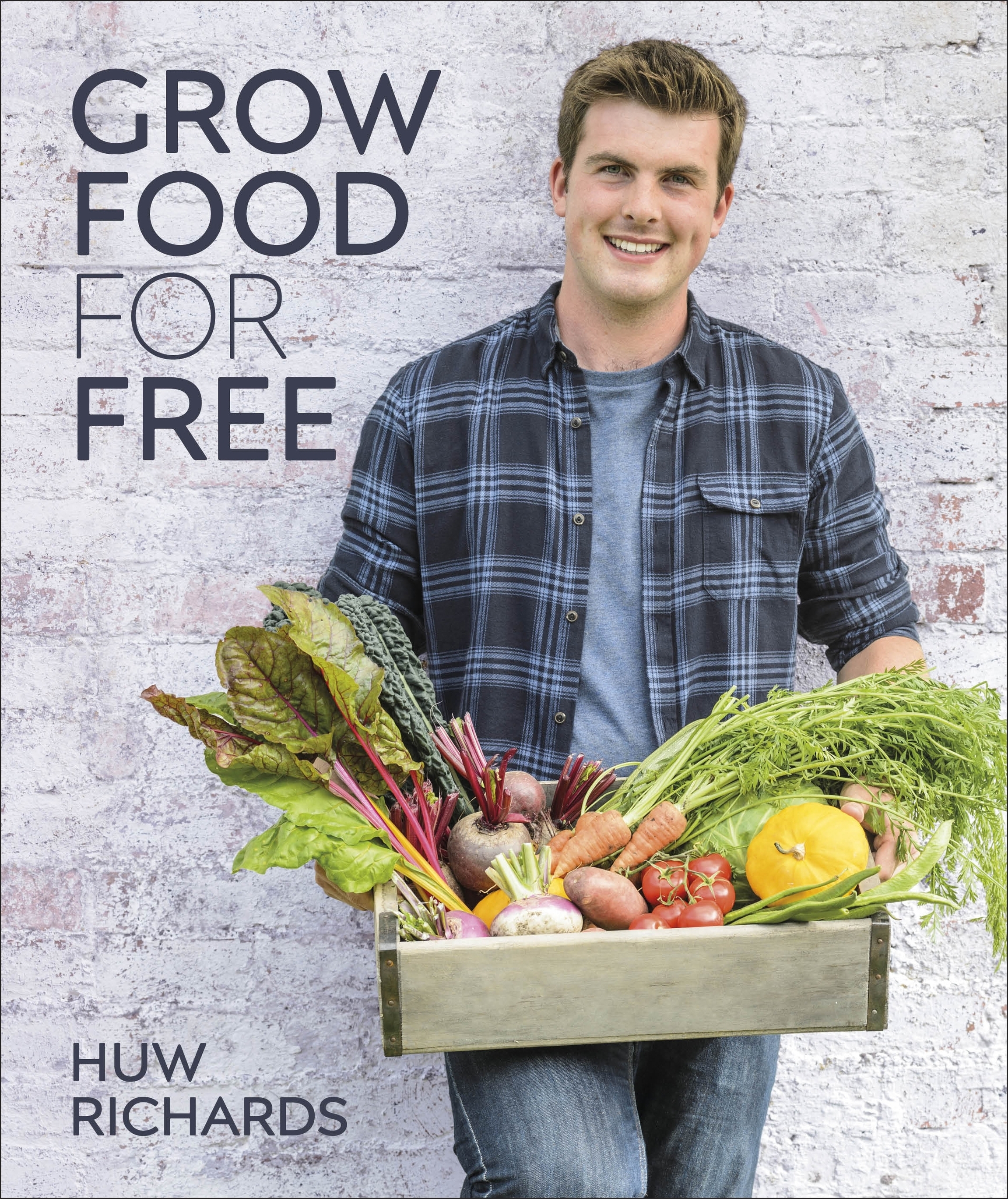 Grow food for free : the easy, sustainable, zero-cost way to a plentiful harvest