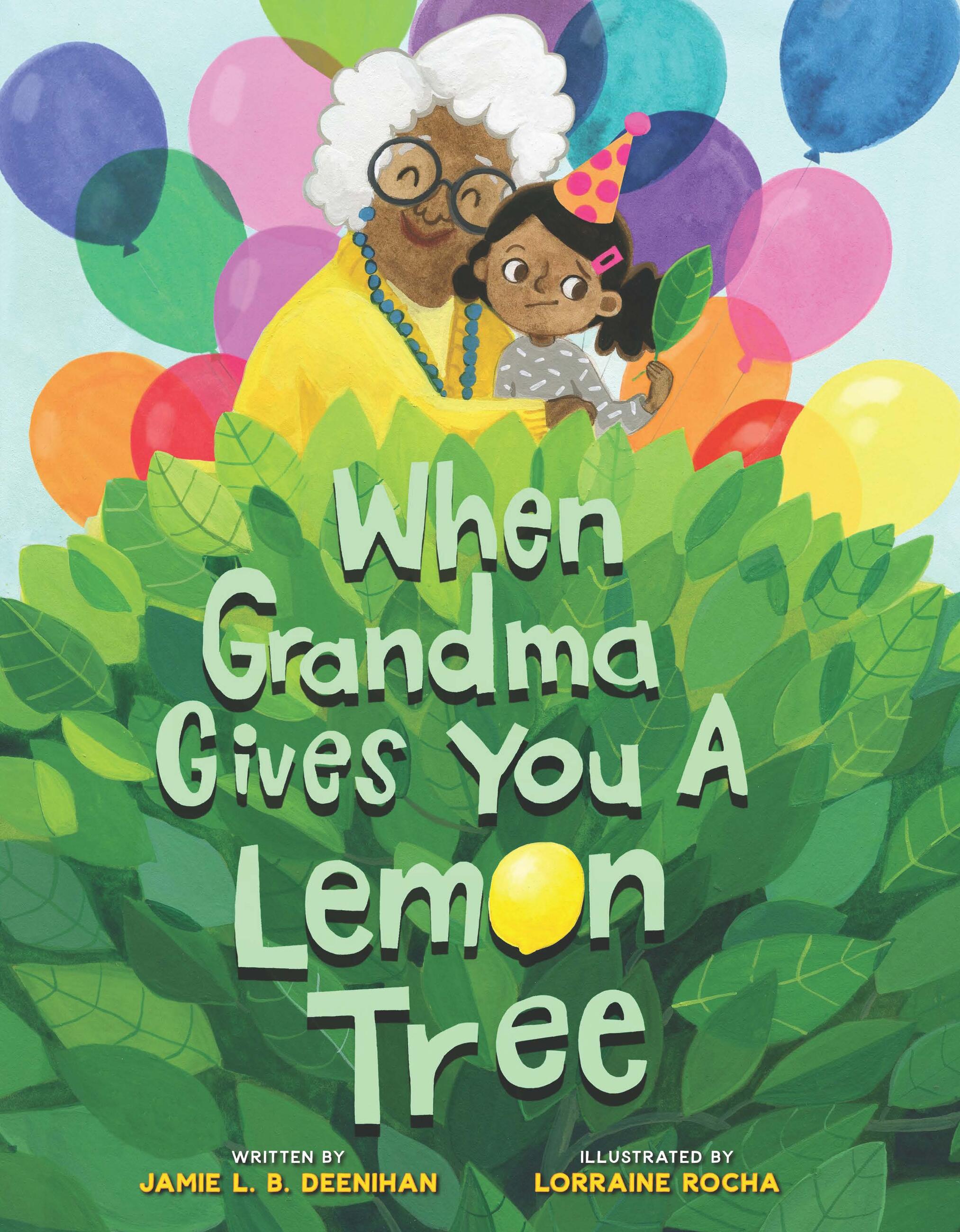 When Grandma Gives You a Lemon Tree cover image