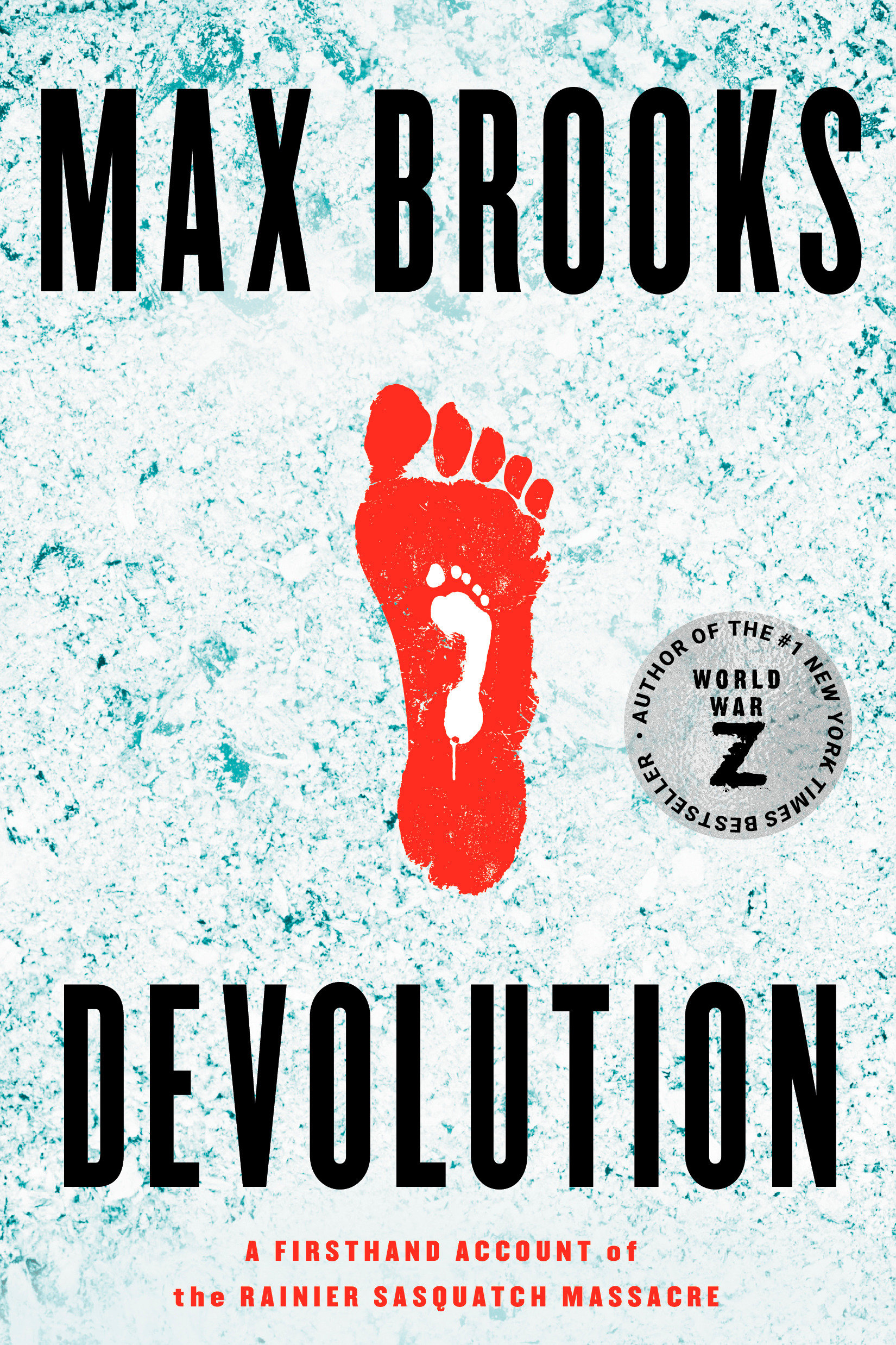 Image de couverture de Devolution [electronic resource] : A Firsthand Account of the Rainier Sasquatch Massacre